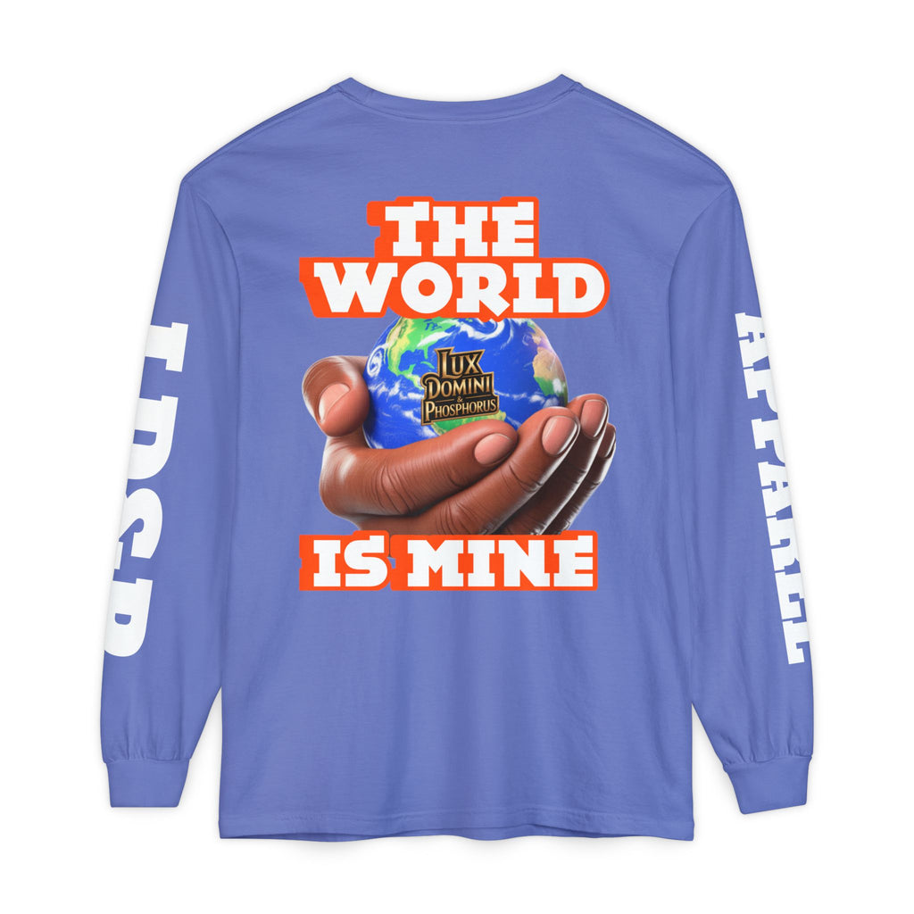 The World Is Mine Design Long Sleeve T-Shirt LD&P APPAREL DESIGN