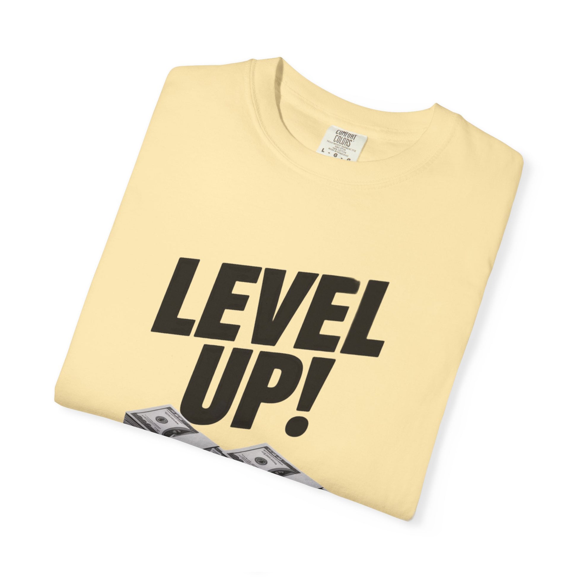 Garment-Dyed T-shirt Level Up Design