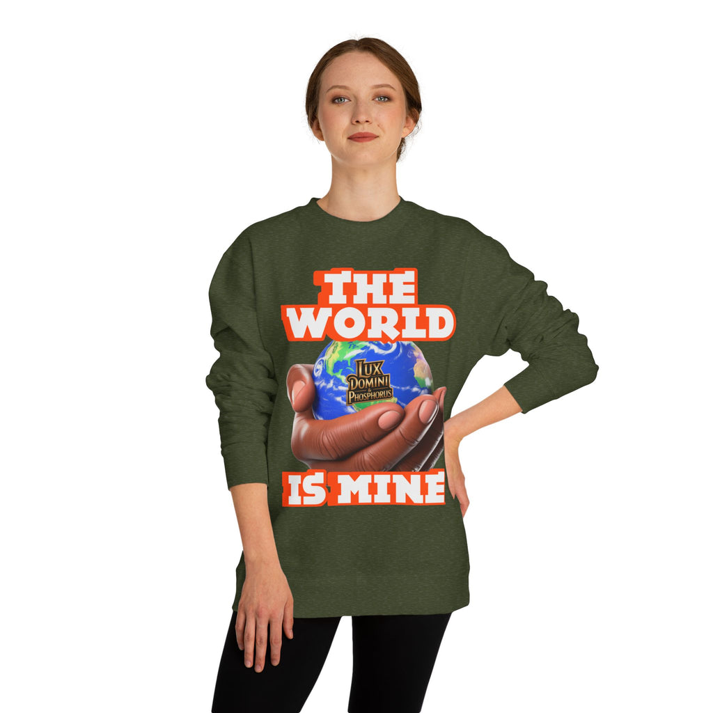 The World Is Mine Crewneck Sweatshirt