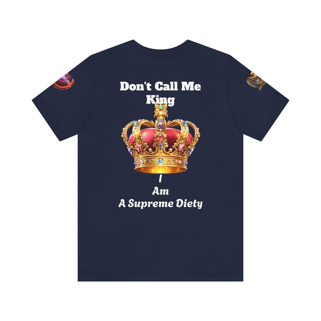 T-Shirt - Dont call me a king I'm A master