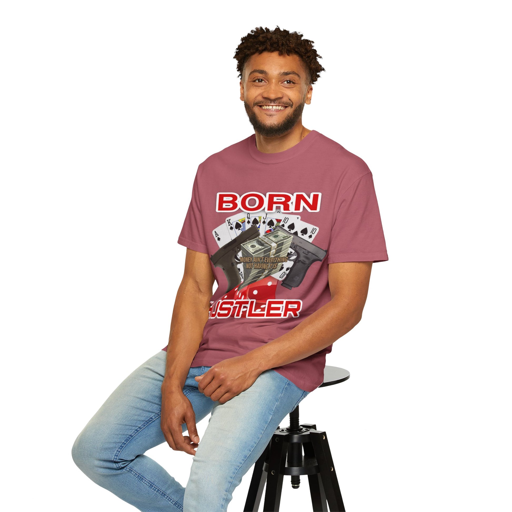 Garment-Dyed T-shirt - Born Hustler Design