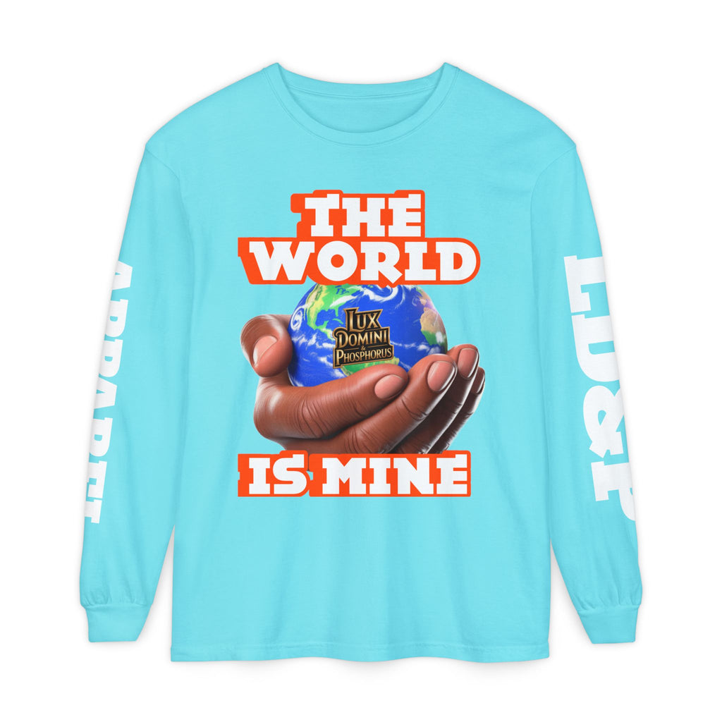 The World Is Mine Design Long Sleeve T-Shirt LD&P APPAREL DESIGN