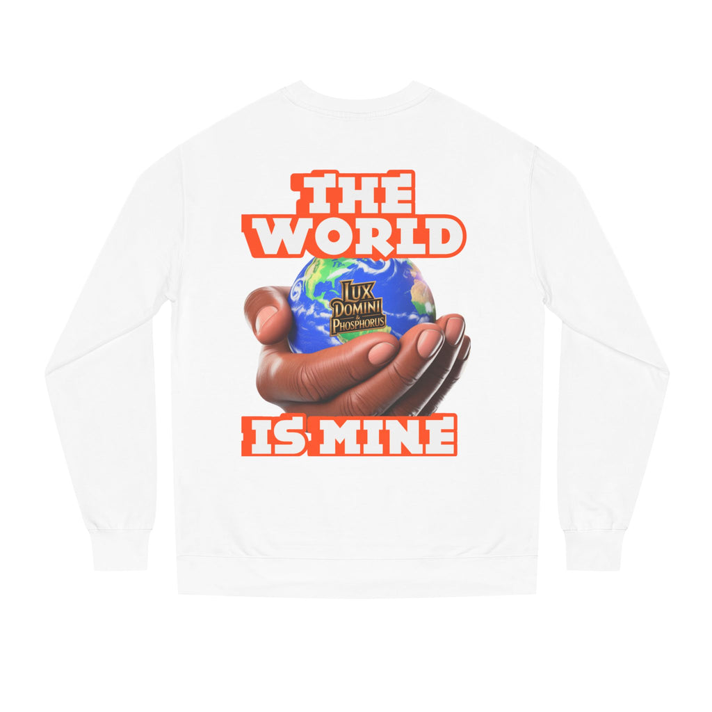 The World Is Mine Crewneck Sweatshirt