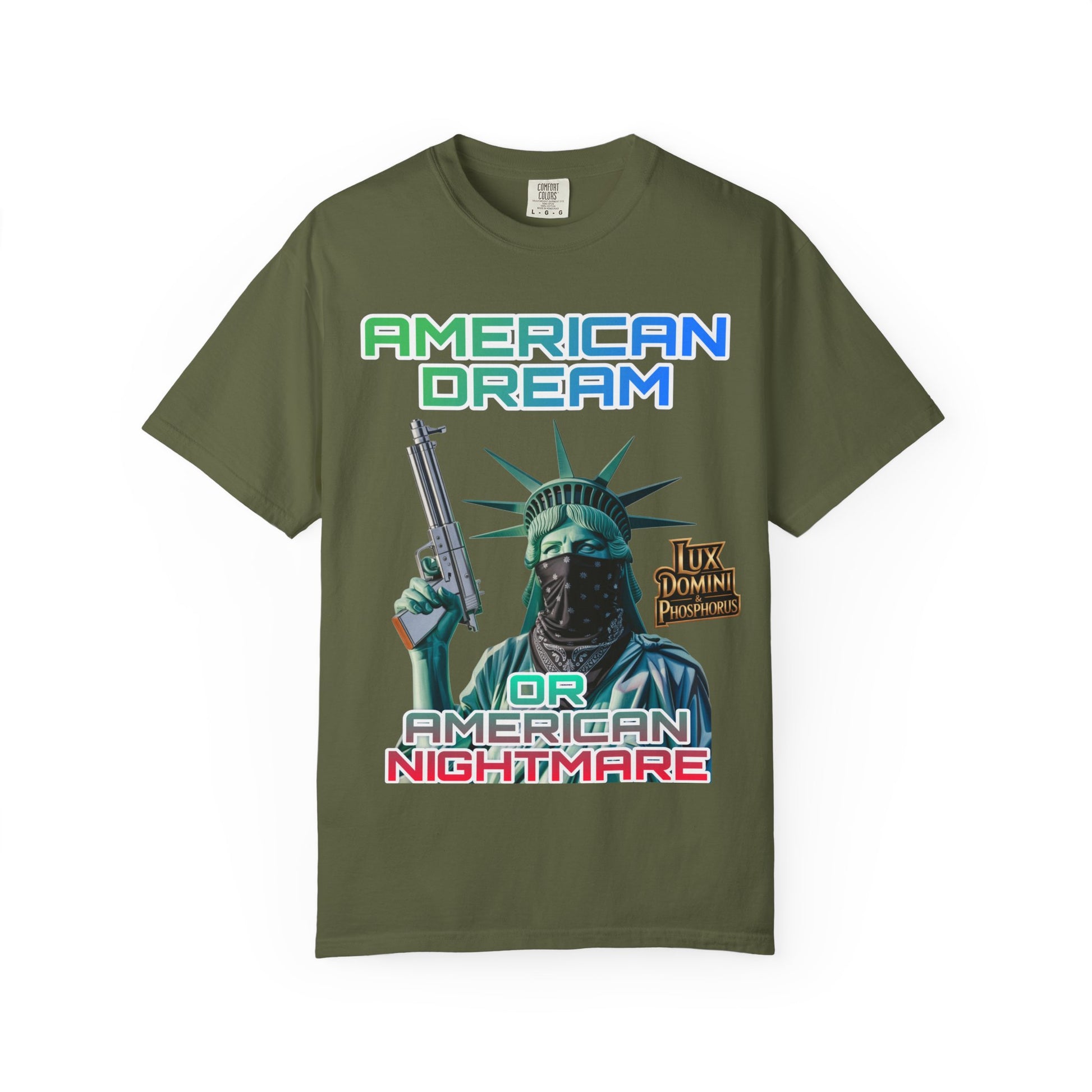 T-shirt American Dream or Nightmare Unisex Garment-Dyed