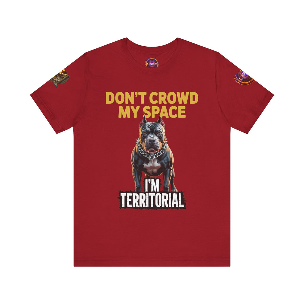 T-Shirt - Dont Crowd My Space
