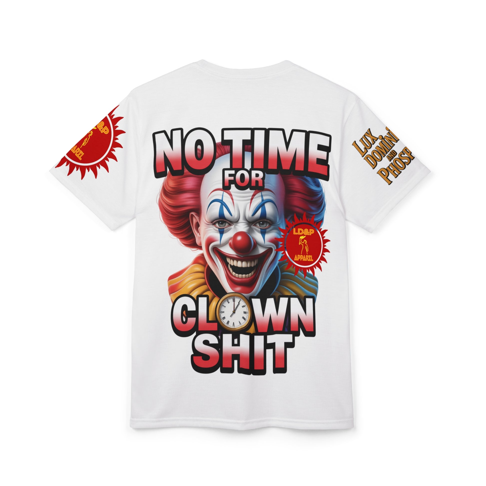 No Time For Clown Unisex Tee - white