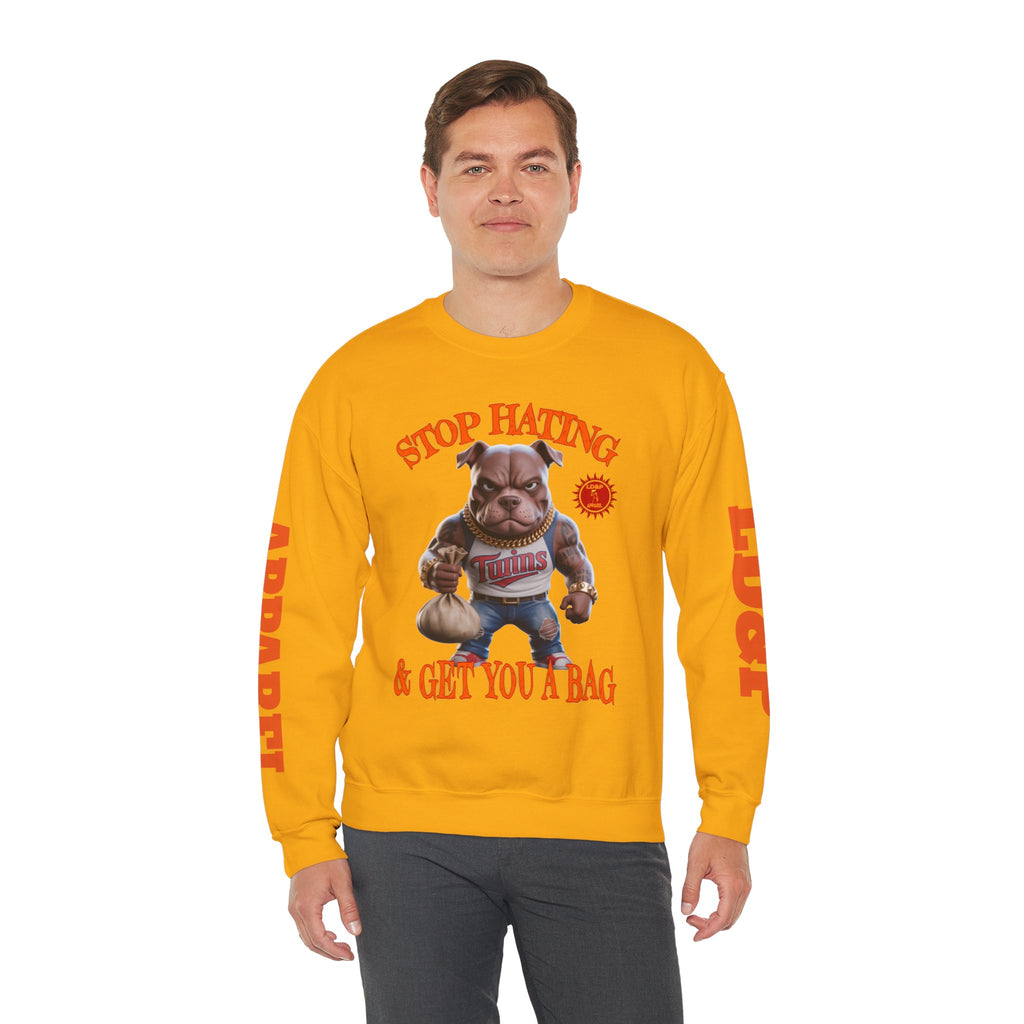 Unisex Sweatshirt Stop Hating LD&P Apparel Design