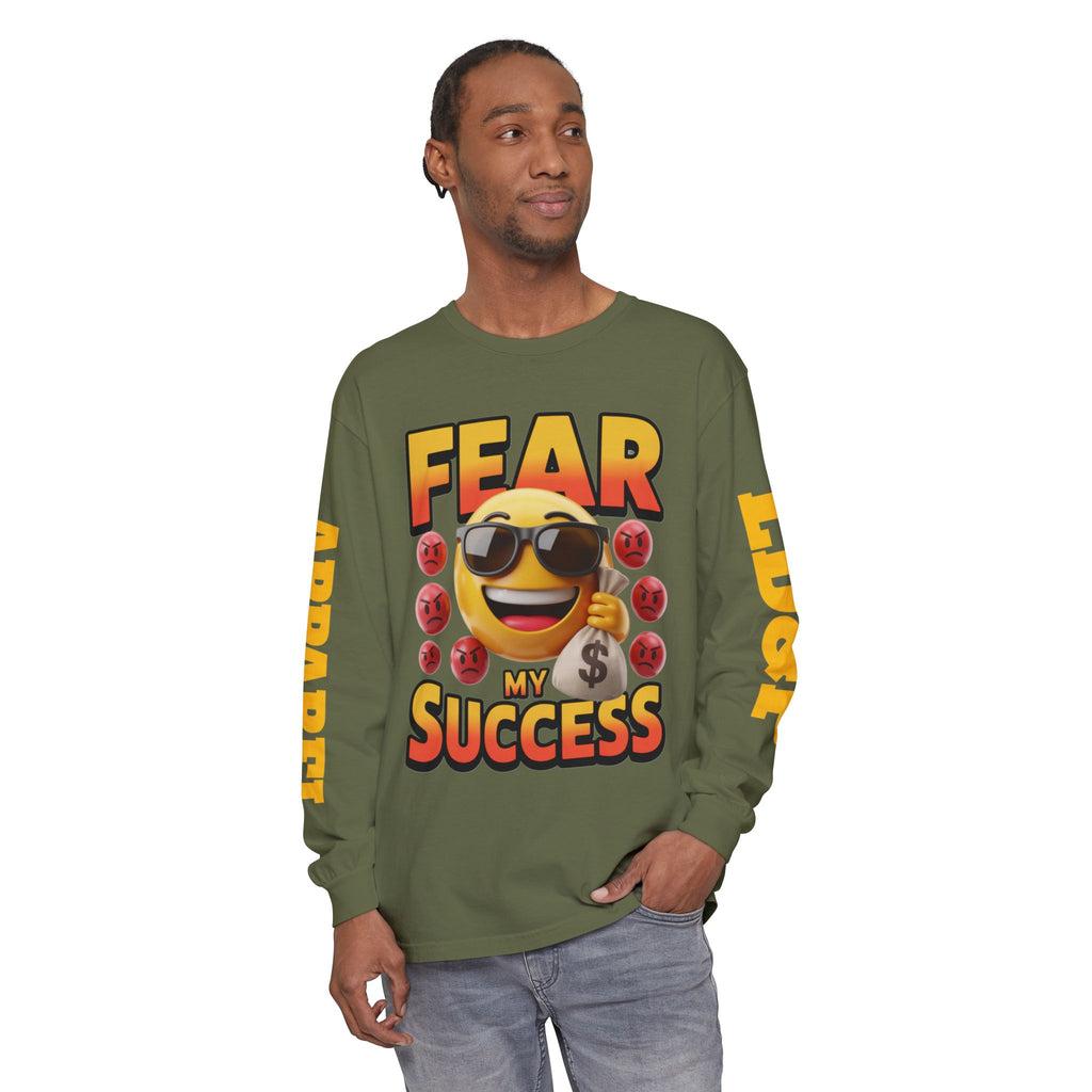 Fear My Success Long Sleeve T-Shirt