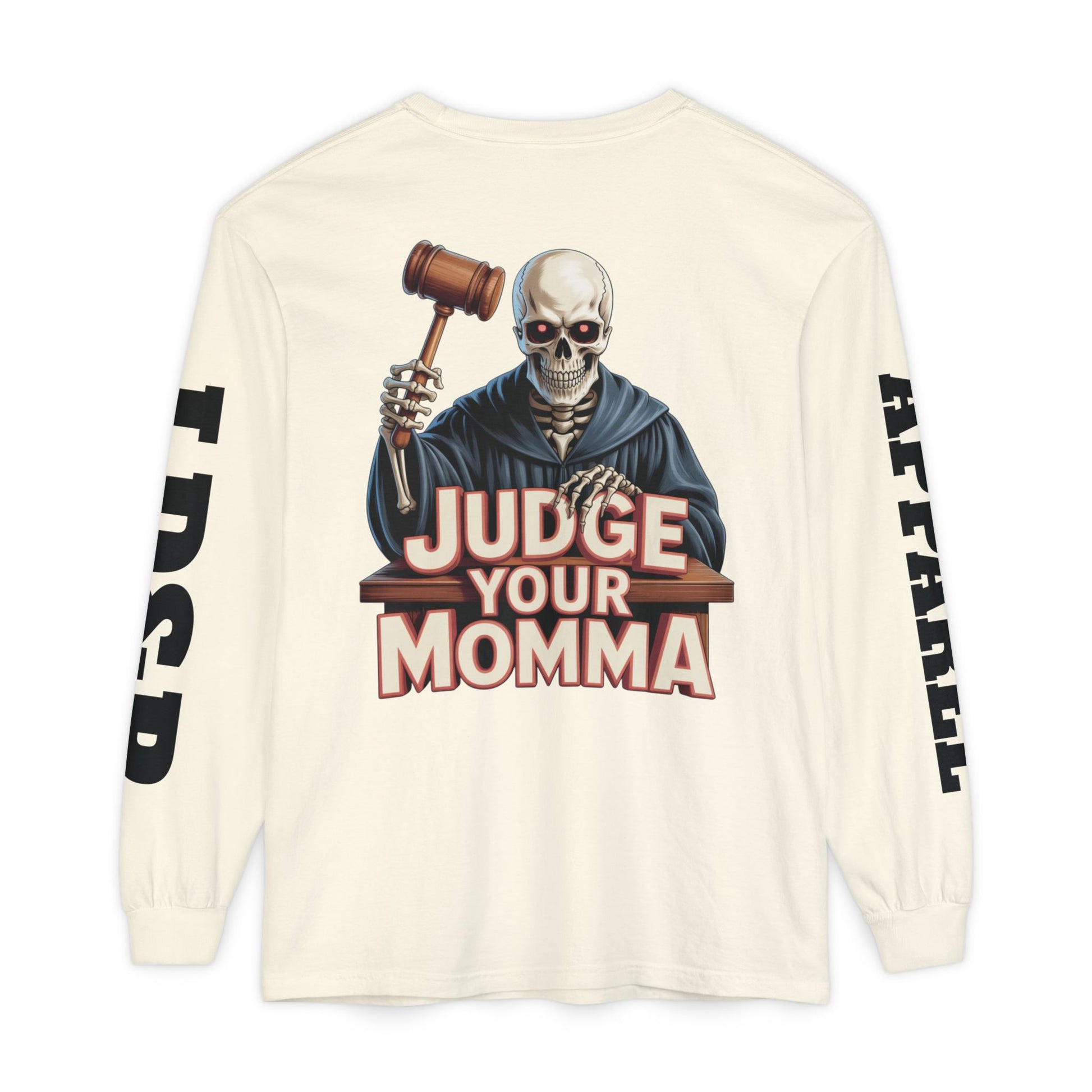 Judge Your Momma Long Sleeve T-Shirt