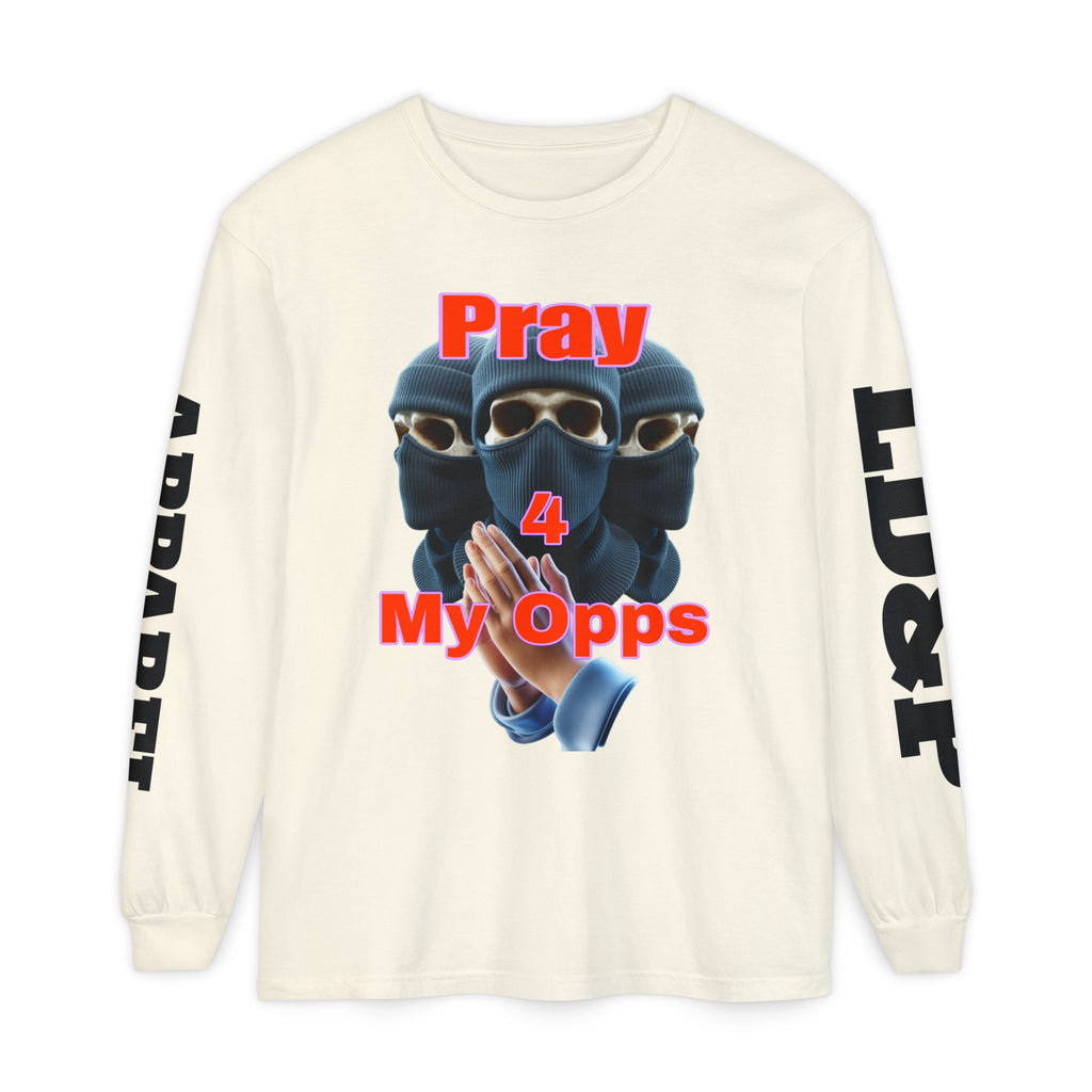 Pray 4 My Opps Long Sleeve T-Shirt - Bad Temper Design