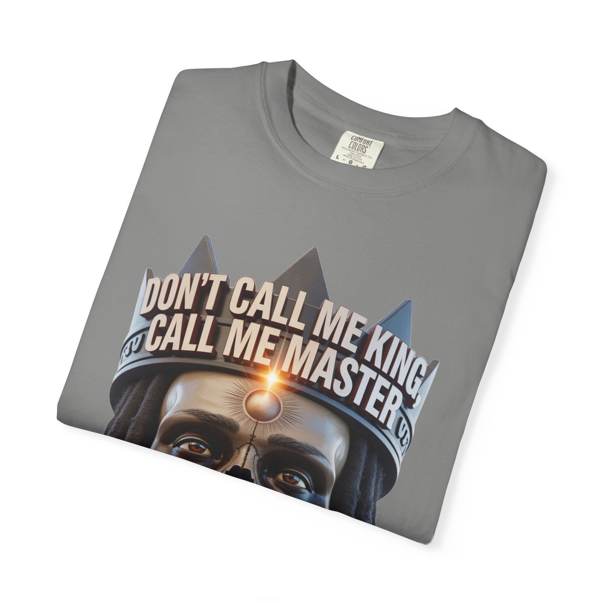 Garment-Dyed T-shirt - Dont Call Me King