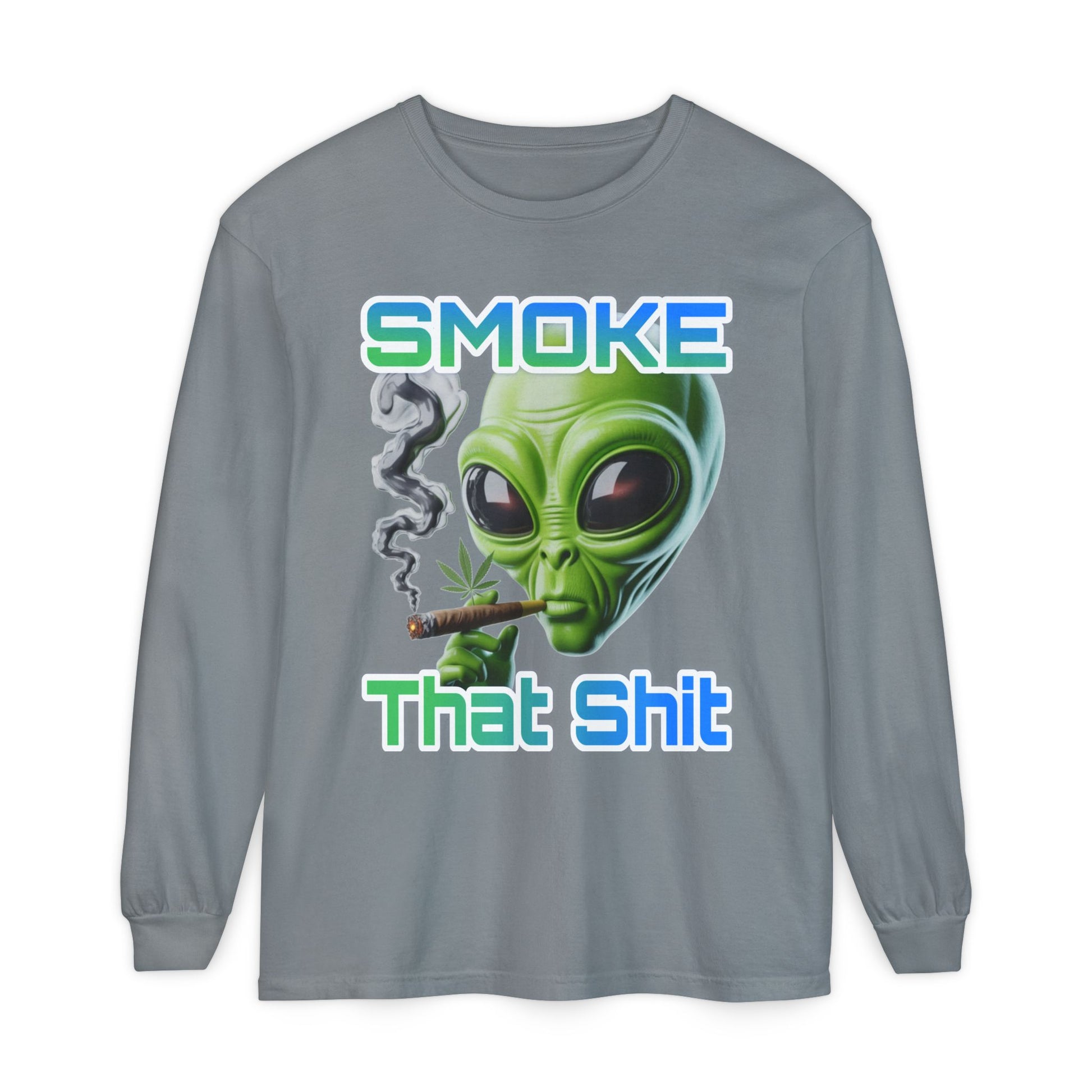 Smoke that Unisex Long Sleeve T-Shirt
