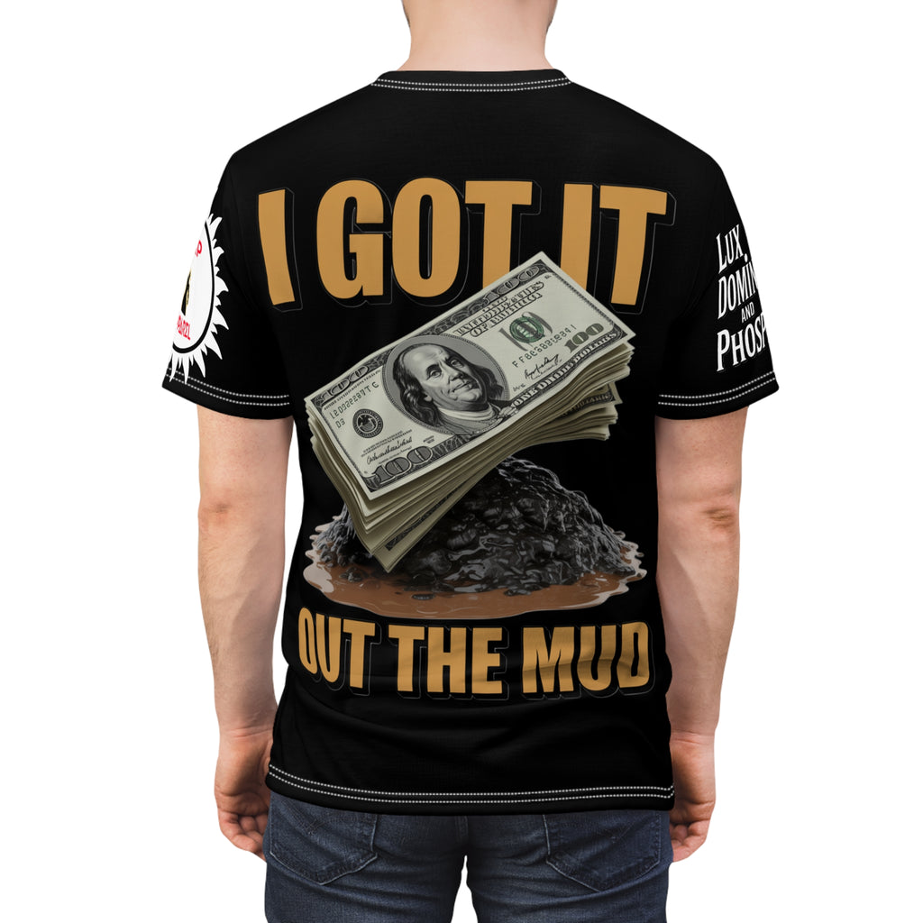 'Black' I Got it out the mud  Tee - Lux Domini and Phosphorus LD&P Apparel Design