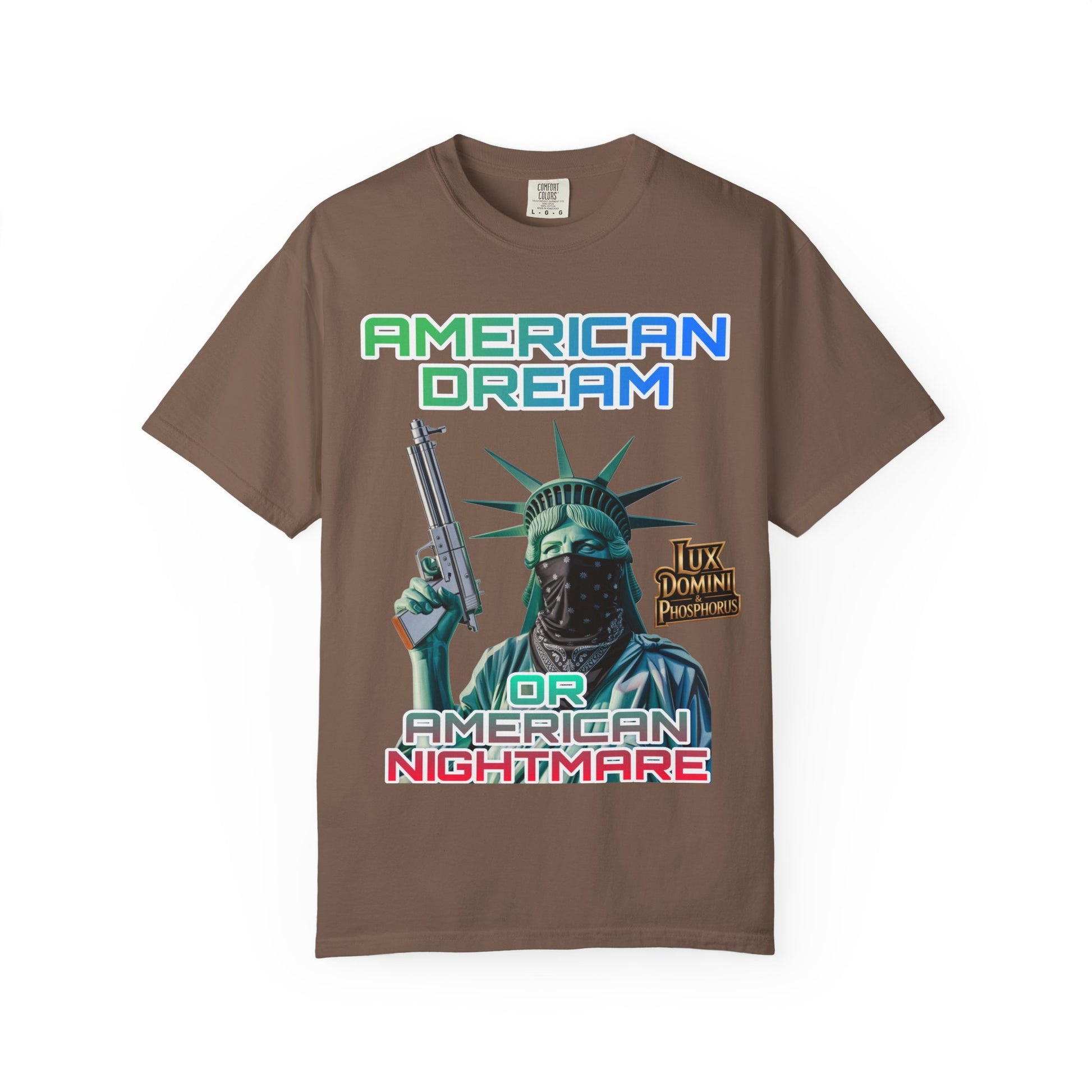 T-shirt American Dream or Nightmare Unisex Garment-Dyed