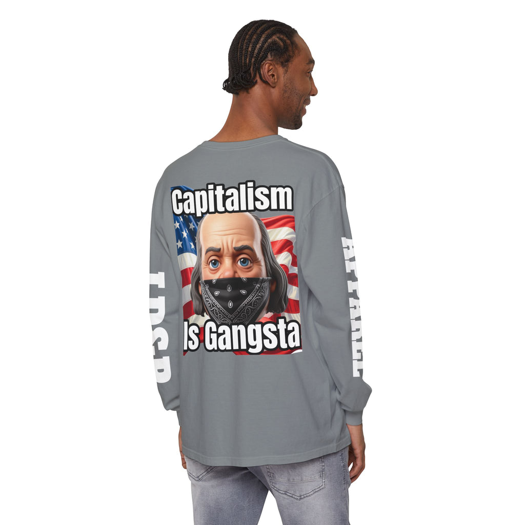 Capitalism is Gangsta Long Sleeve T-Shirt