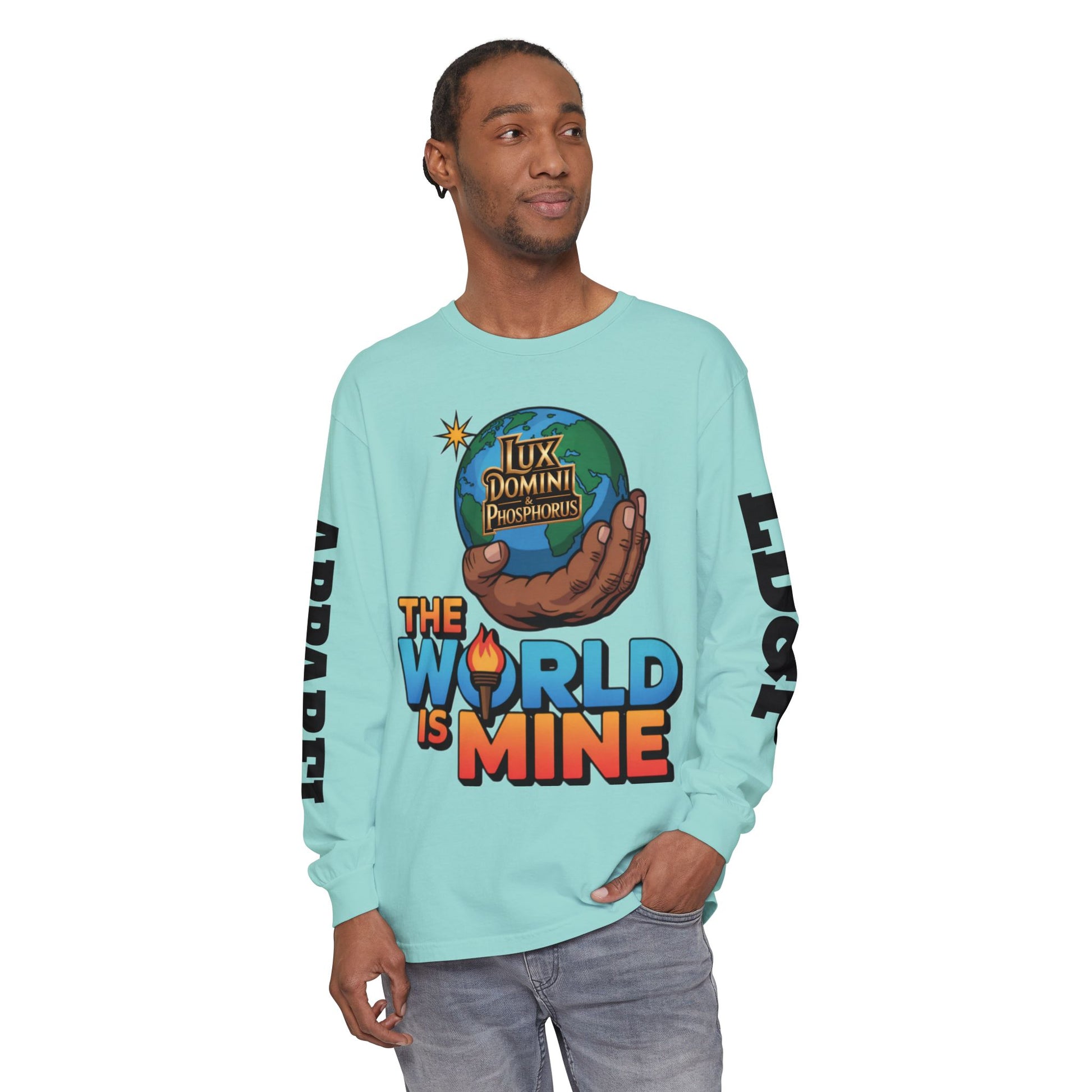 The World Is Mine Long Sleeve T-Shirt