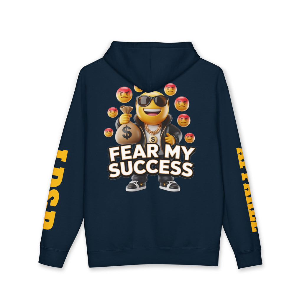 Fear My Success Unisex Hoodie - LD&P Apparel Design