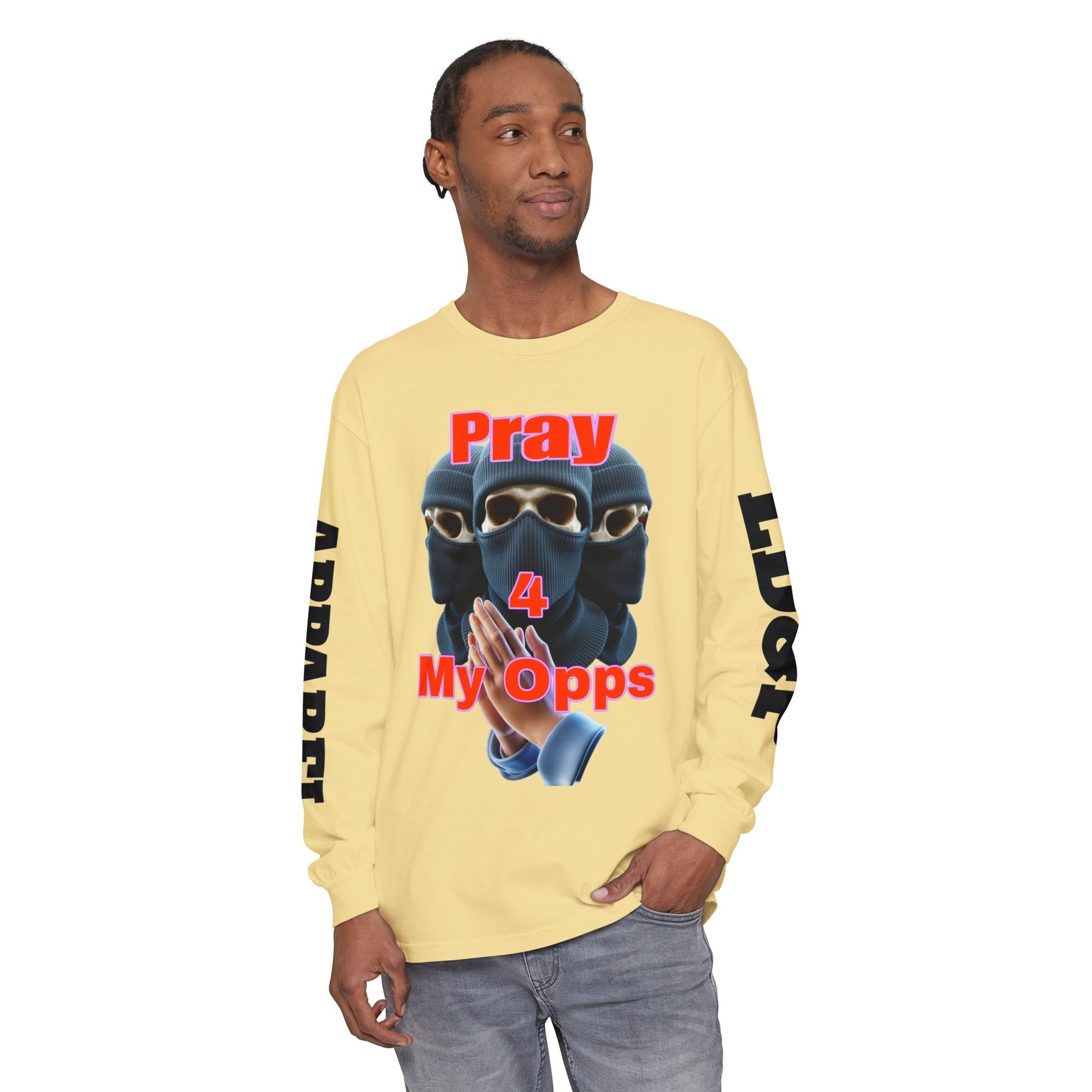 Pray 4 My Opps Long Sleeve T-Shirt - Bad Temper Design