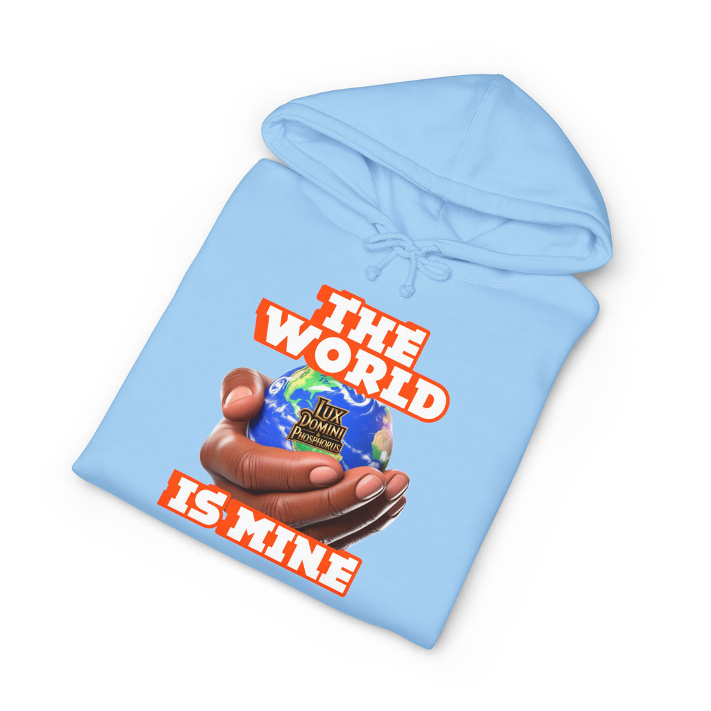 The World Is Mine Unisex Hoodie - LD&P APPAREL Design