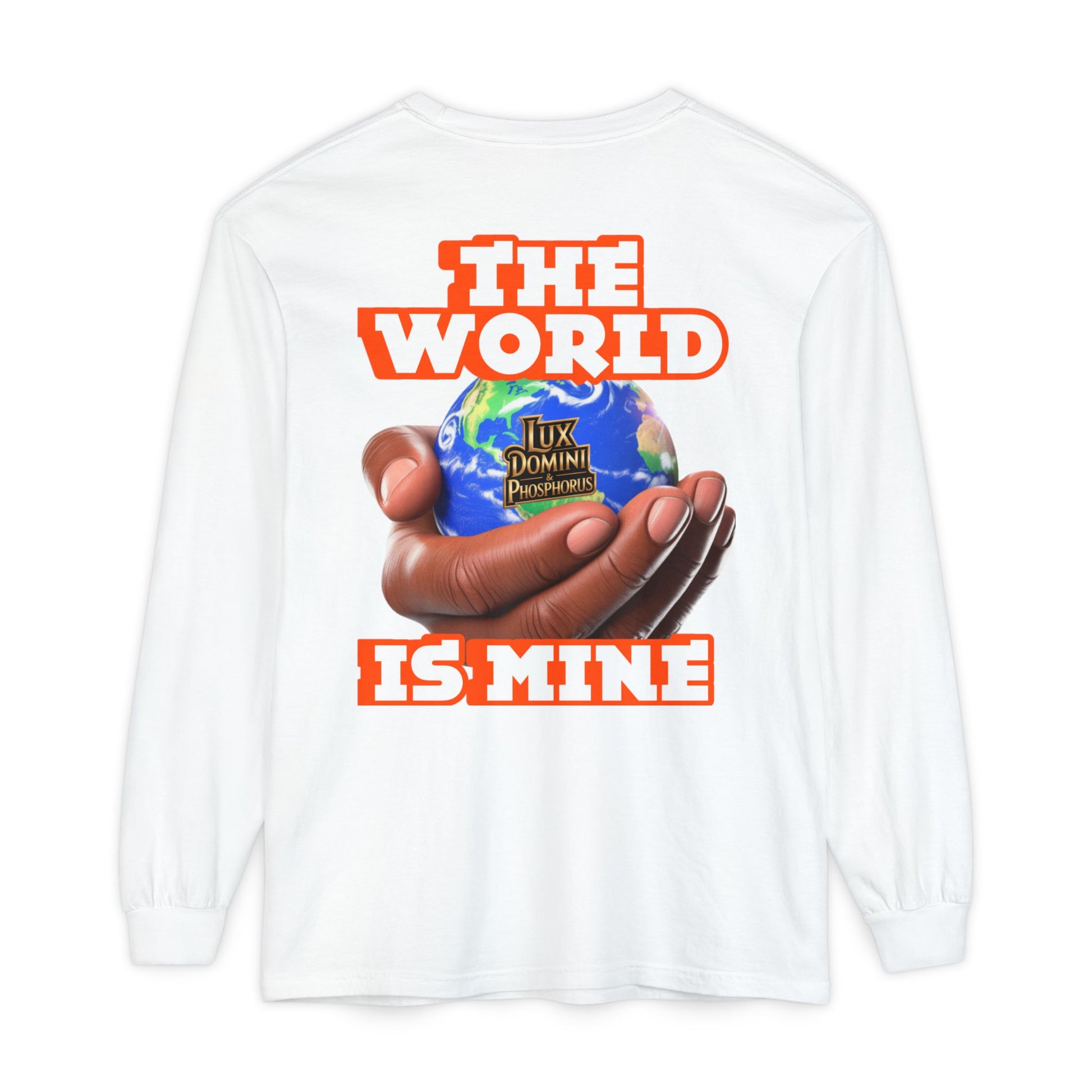 Garment-dyed Long Sleeve T-Shirt - The World Is Mine