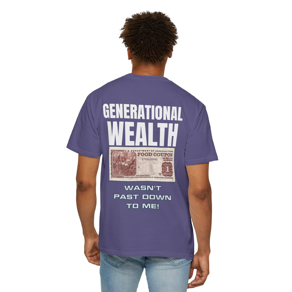 Garment-Dyed T-shirt Generational Wealth Tee