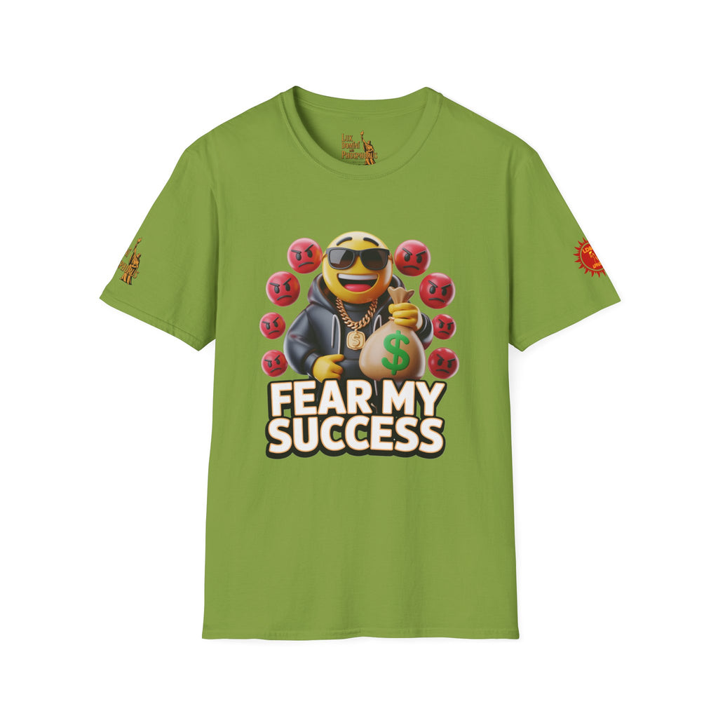 Fear My Success T-Shirt