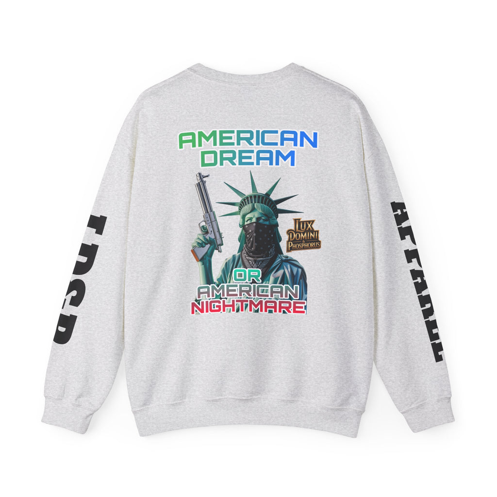 Sweatshirt - American Dream or Nightmare LD&P Apparel Design