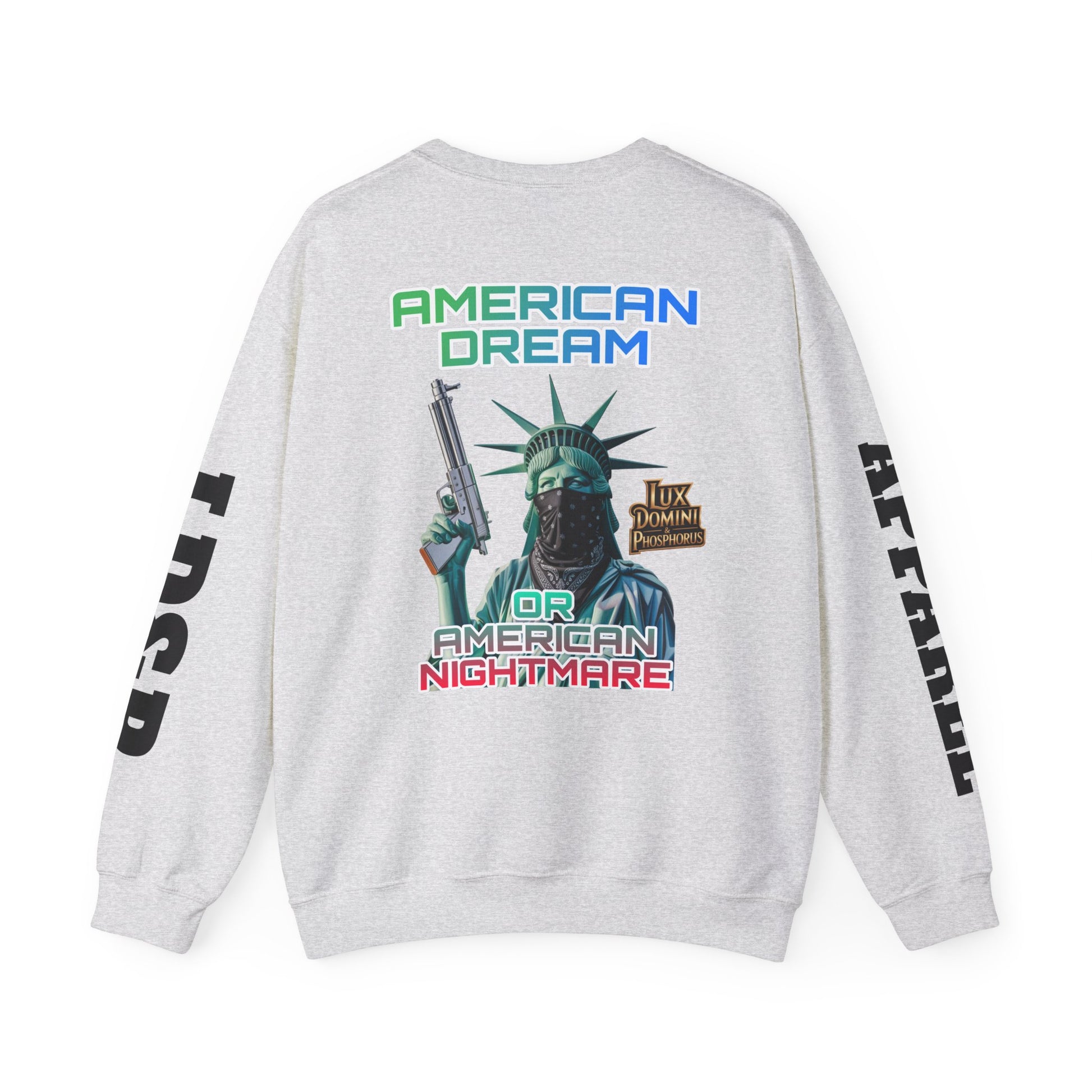 Sweatshirt - American Dream or Nightmare LD&P Apparel Design