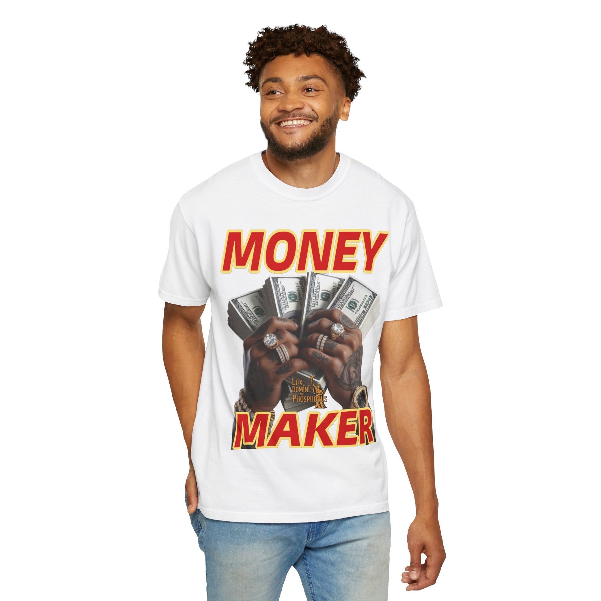 Money Maker T-Shirt - Unisex Garment-Dyed Tee