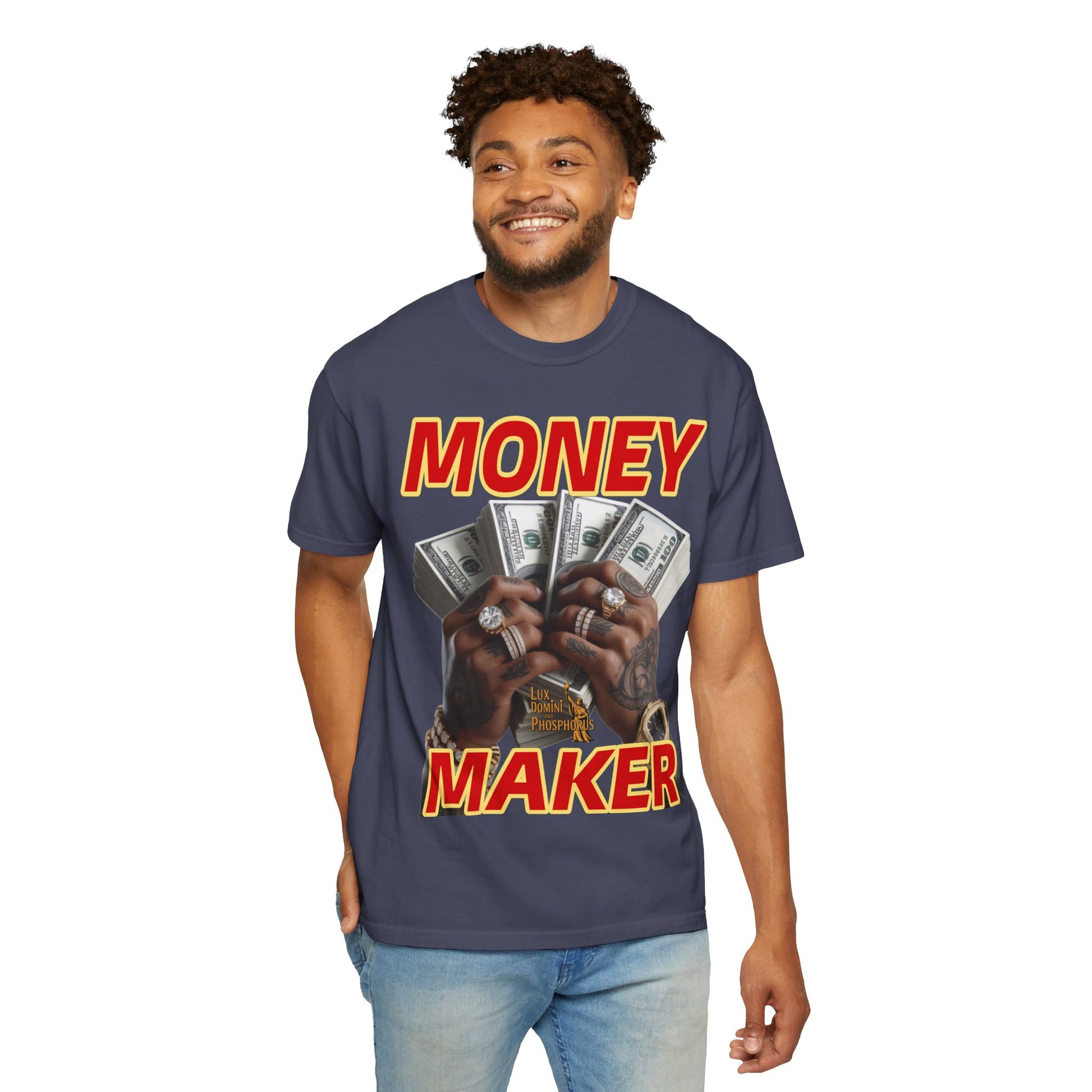 Money Maker T-Shirt - Unisex Garment-Dyed Tee