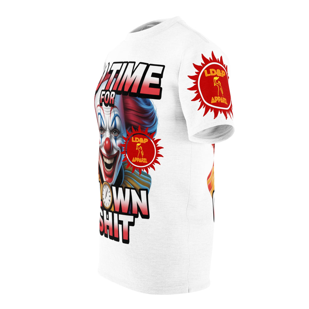 No Time For Clown Unisex Tee - white