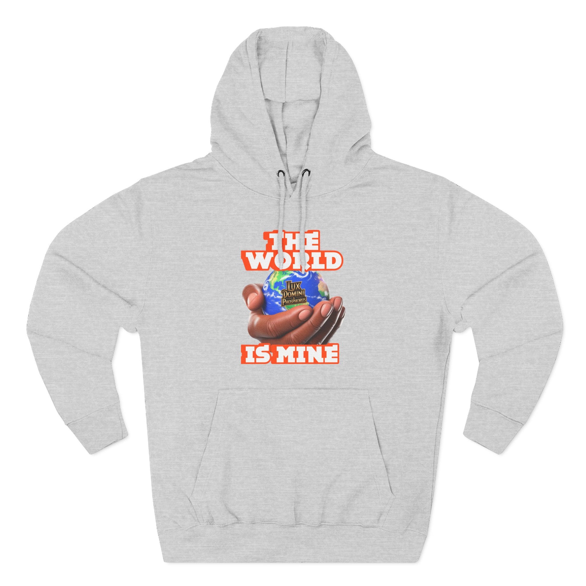 Hoodie - Lux Domini and Phosphorus The World Is Mine Design