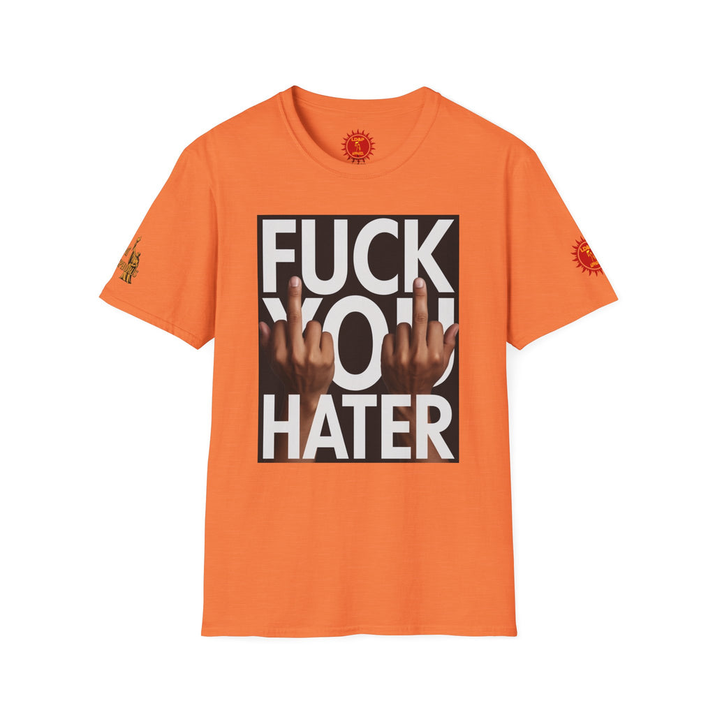 Fuck You Hater  LD&P APPAREL T‑Shirt