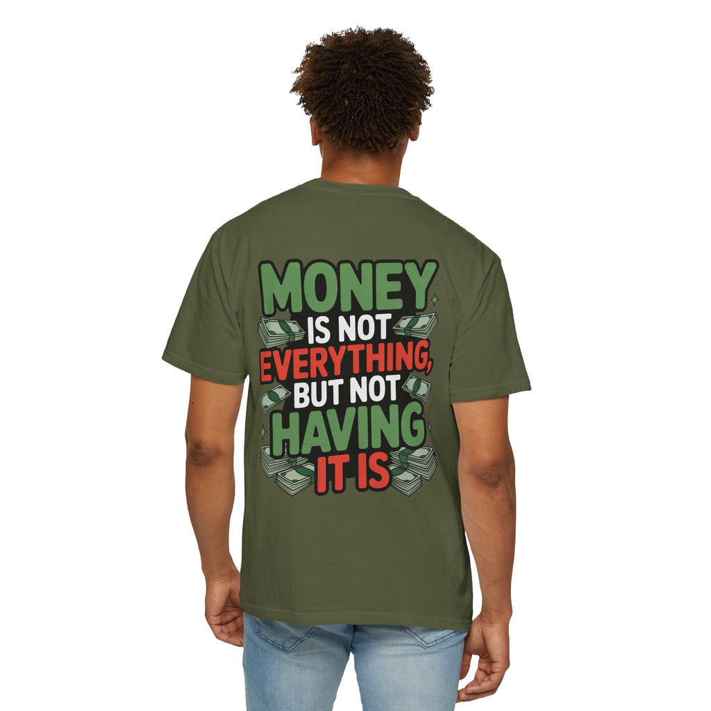 Garment-Dyed T-shirt Money Piece of Mind Design
