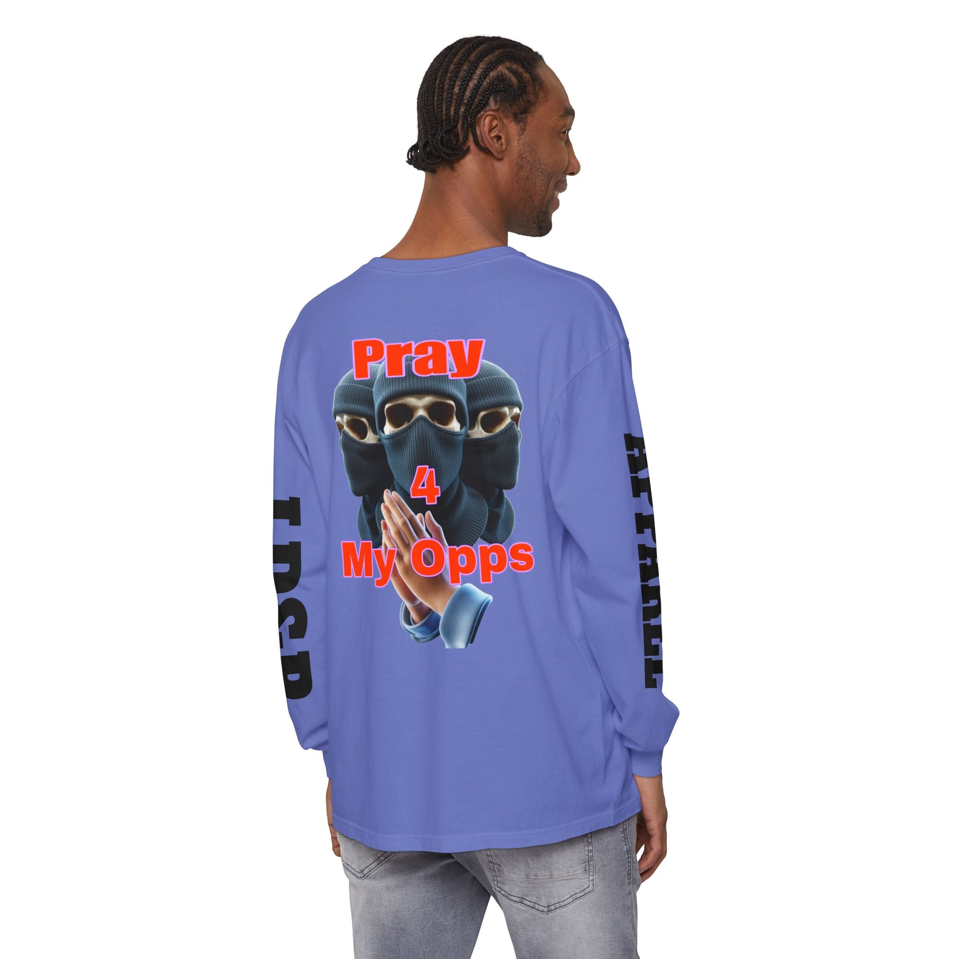 Pray 4 My Opps Long Sleeve T-Shirt - Bad Temper Design
