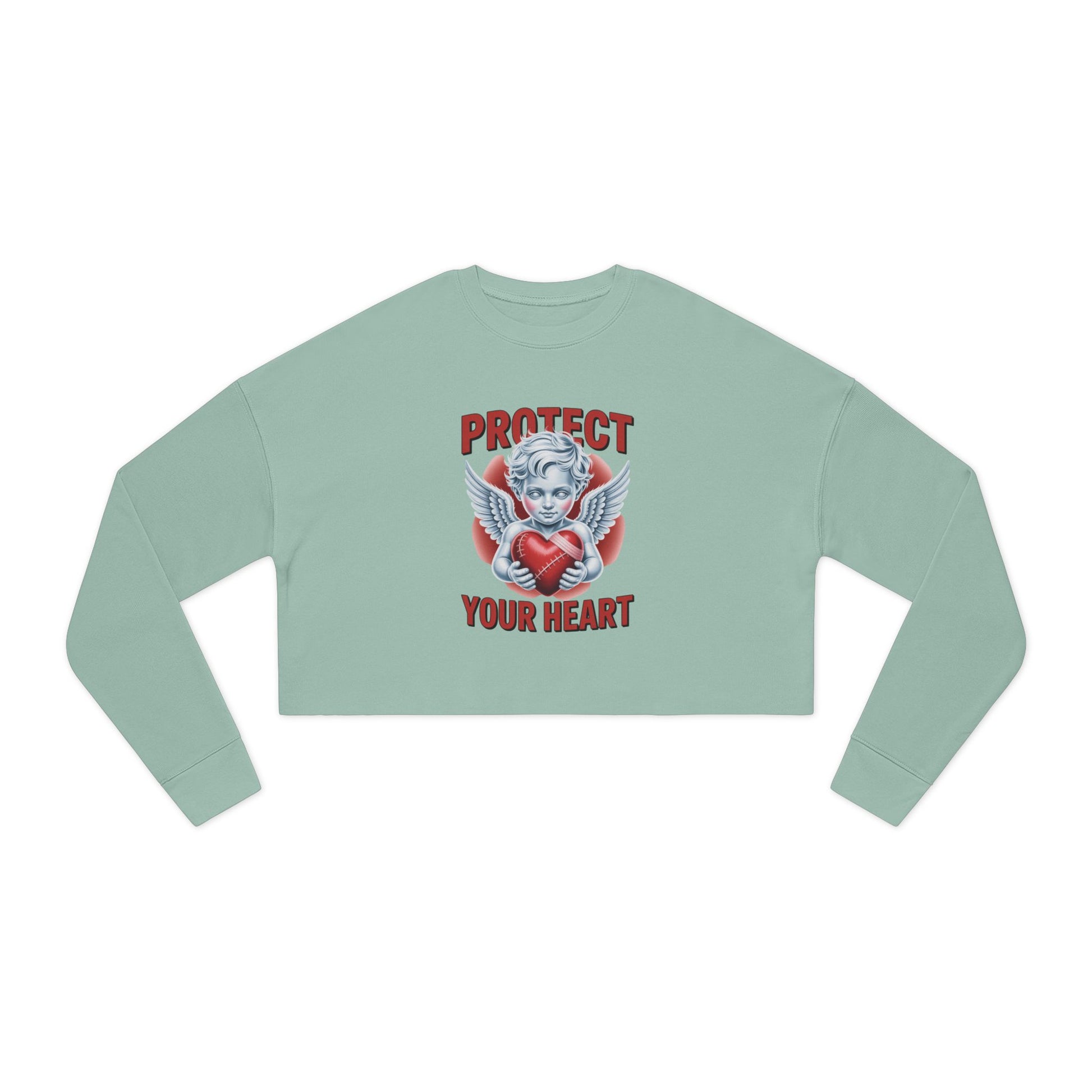 Cropped Sweatshirt - Protect Your Heart Design