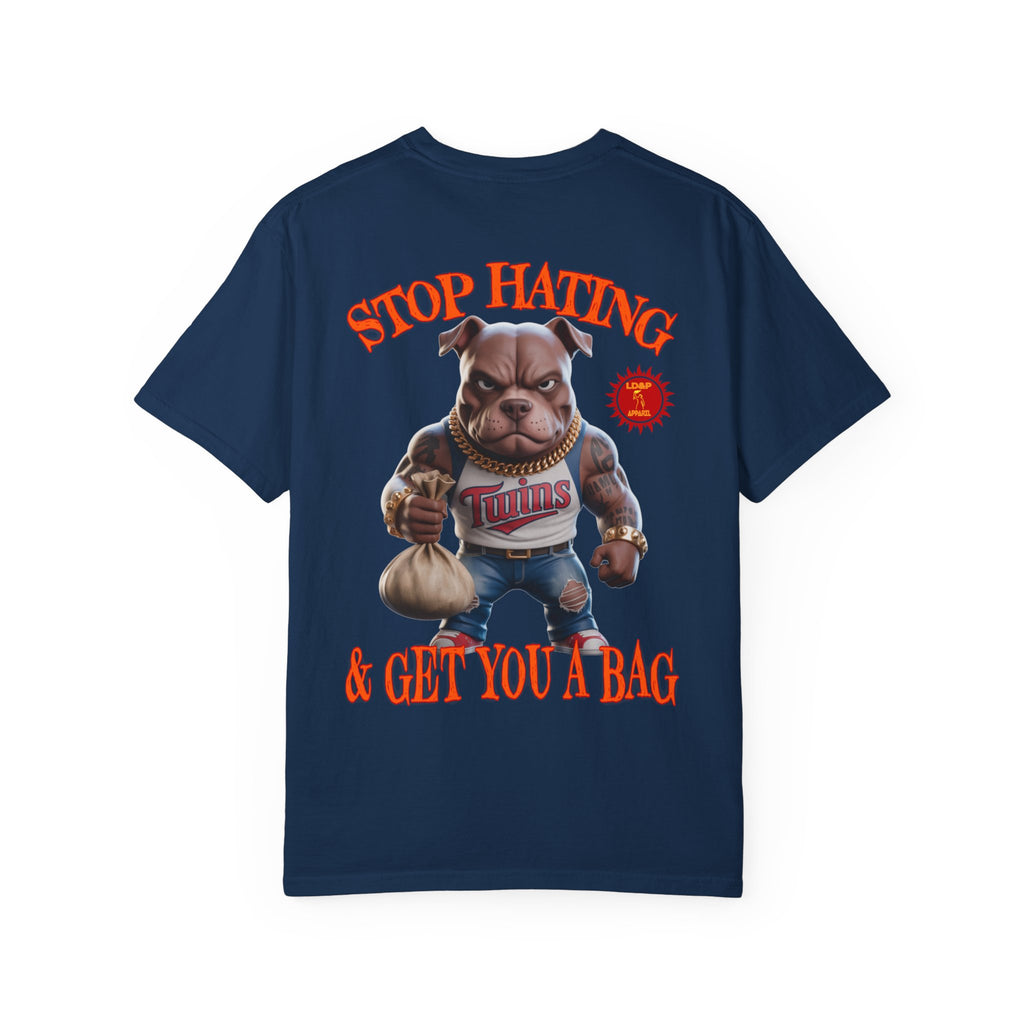 Stop Hating T-shirt
