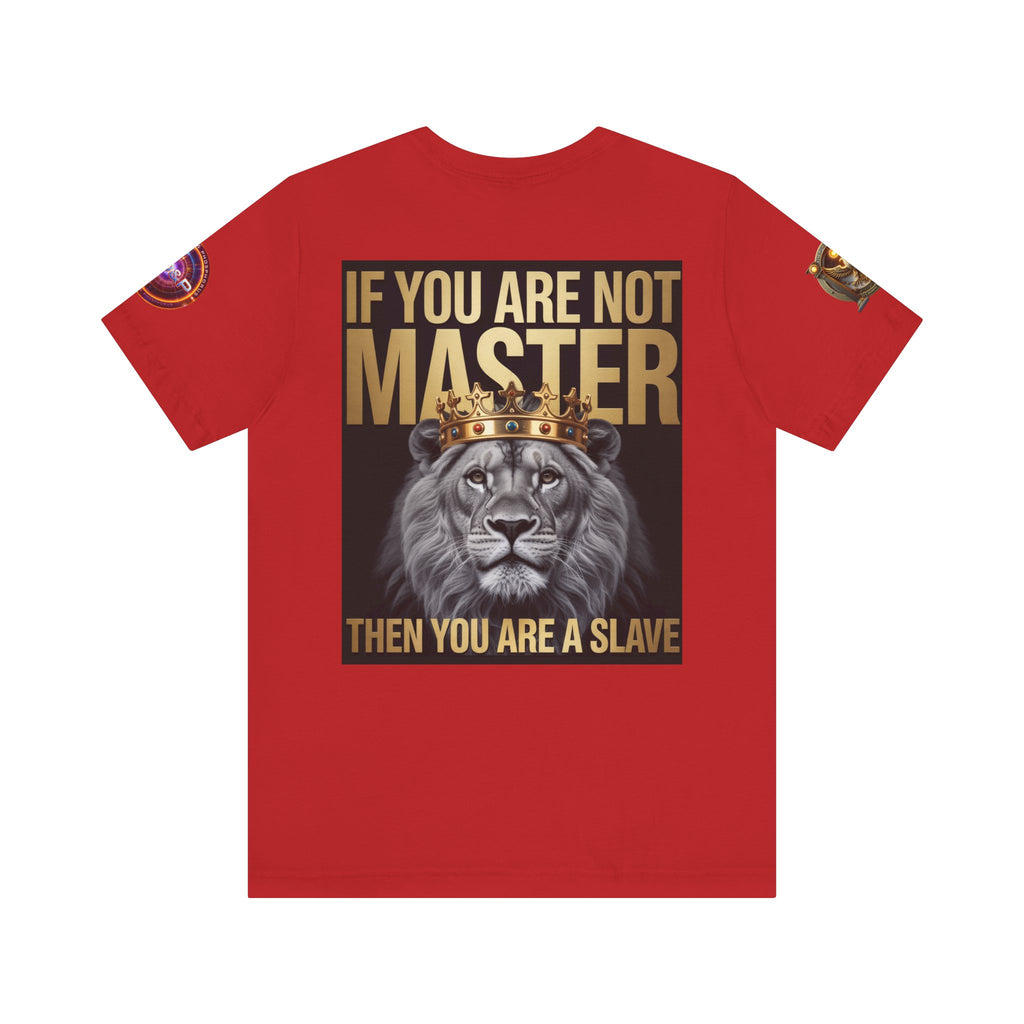 T-Shirt Master or slave LD&amp;P APPAREL Design Unisex Jersey Short Sleeve Tee