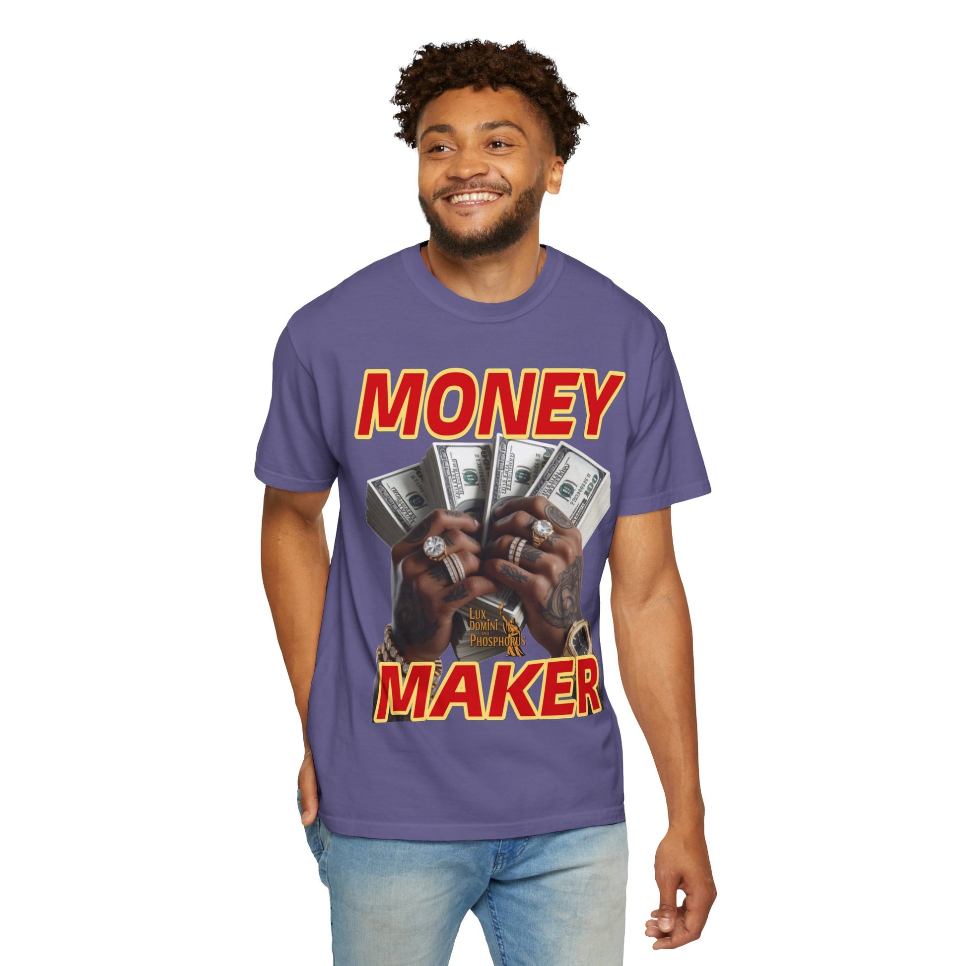 Money Maker T-Shirt - Unisex Garment-Dyed Tee