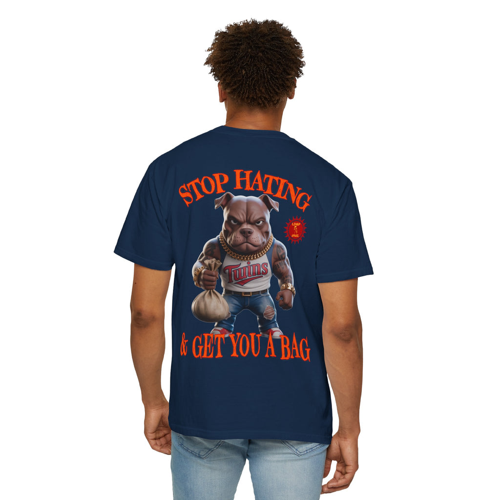Stop Hating T-shirt
