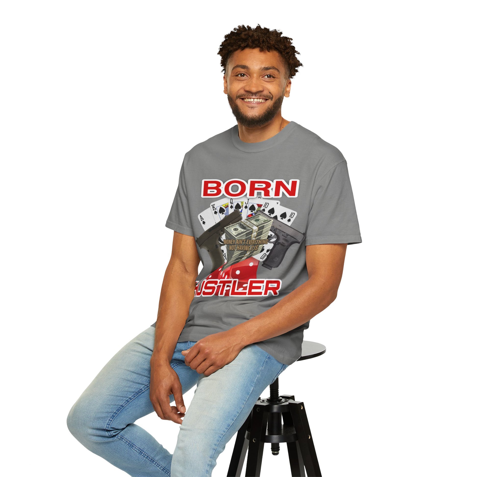 Garment-Dyed T-shirt - Born Hustler Design