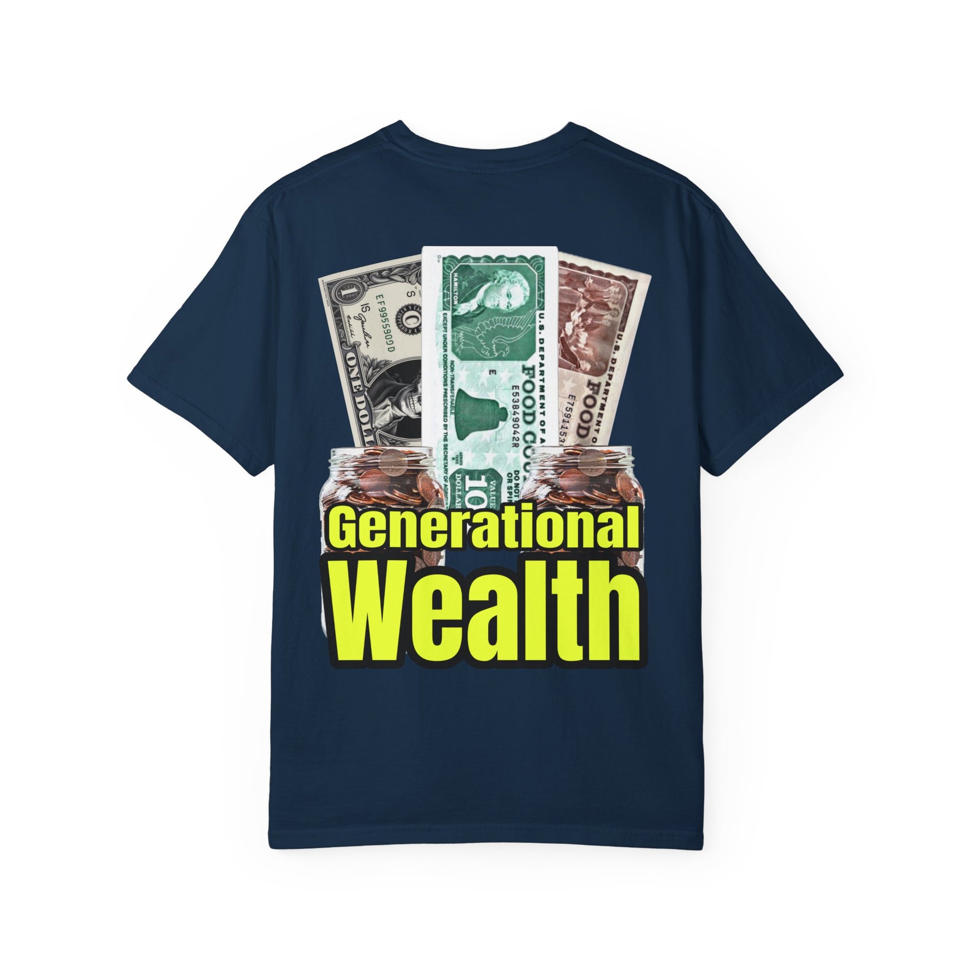 Garment-Dyed T-shirt Generational Wealth Tee