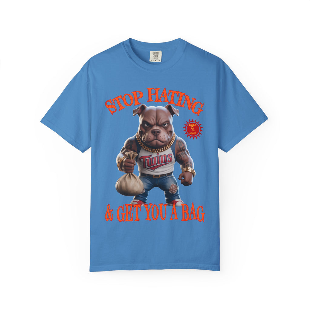 Stop Hating T-shirt