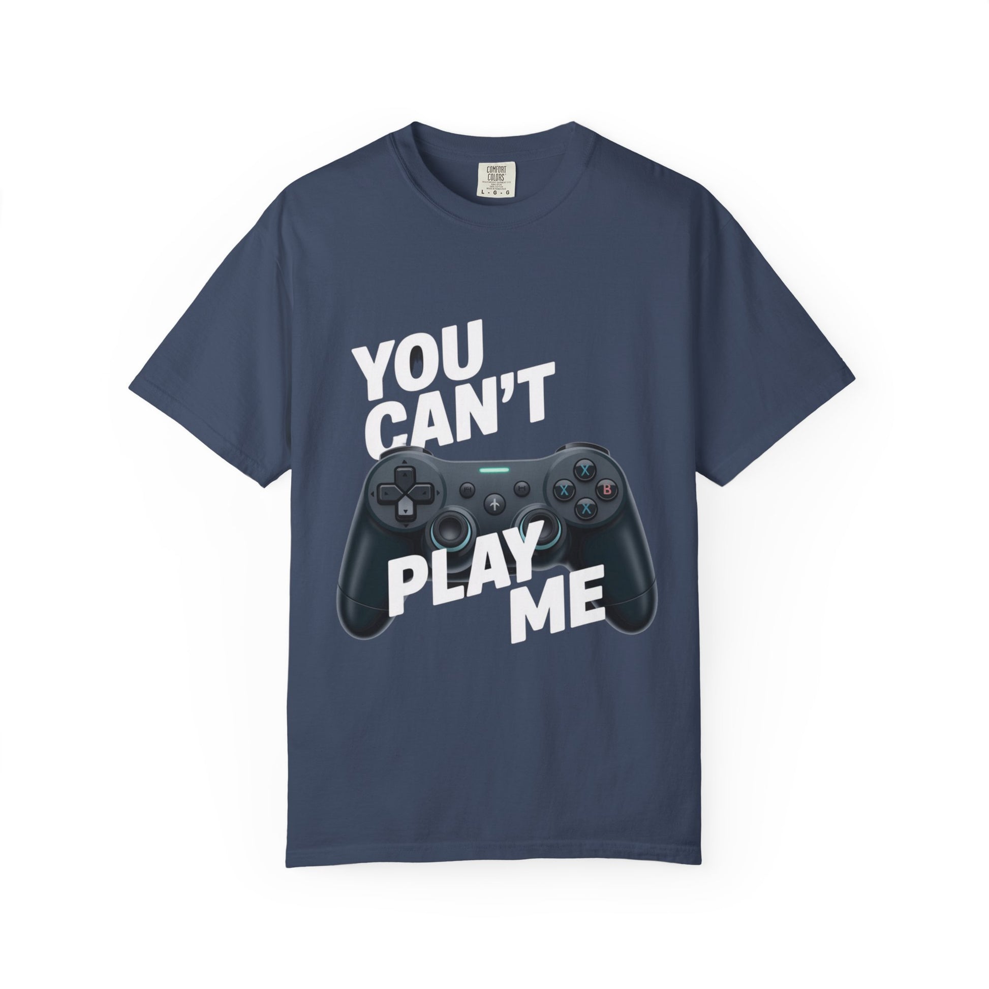 T-Shirt - 'You can't play me' Unisex Garment-Dyed Tee