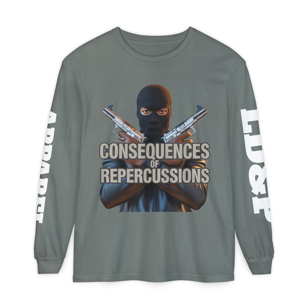 Long Sleeve T-Shirt Consciousness of Repercussions