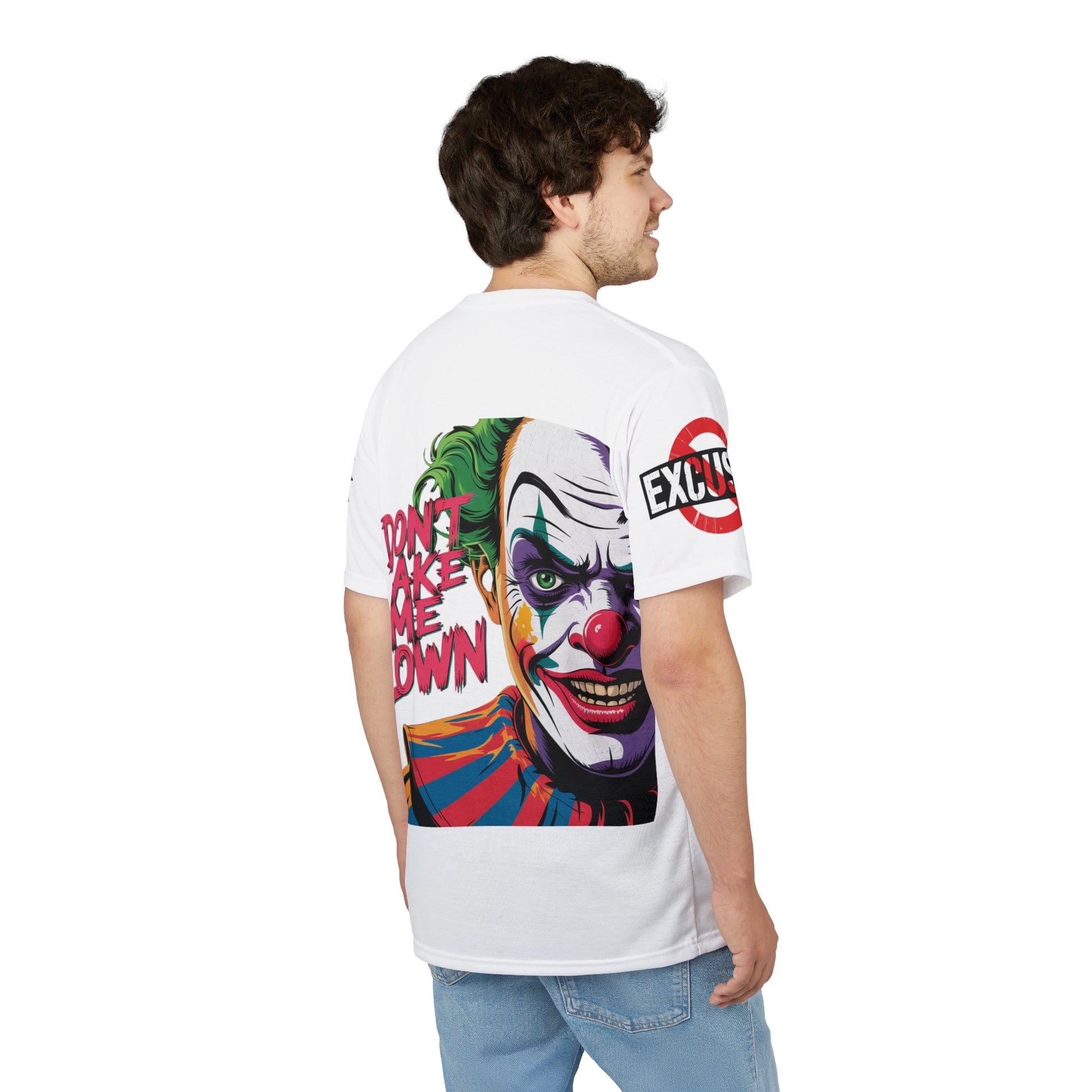 Dont Make Me Clown Unisex Tee -  LD&P Apparel Design white