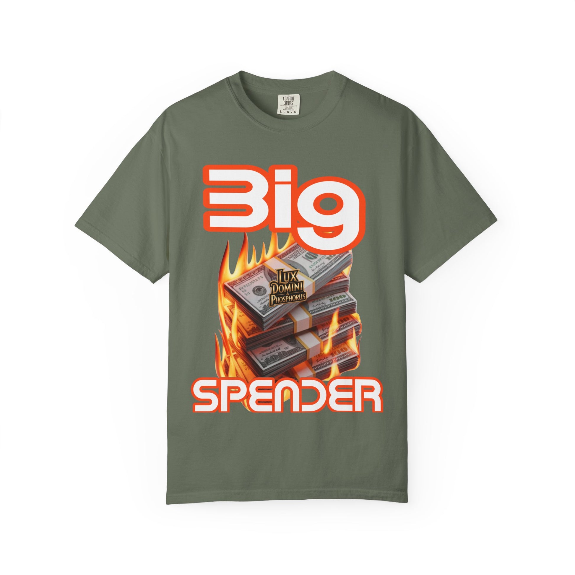 T-Shirt Big Spender Text Unisex Garment-Dyed Tee