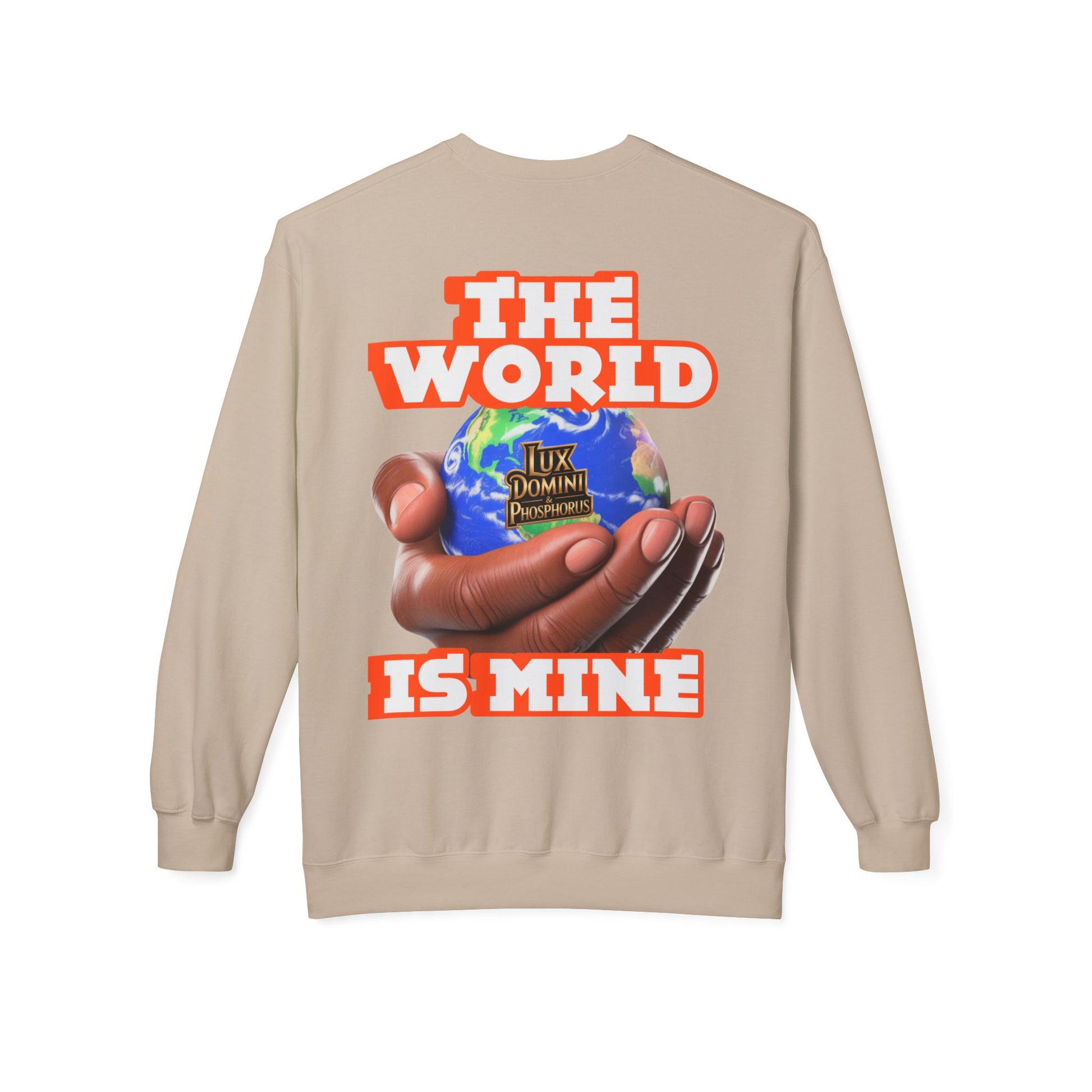 "The World Is Mine" Crewneck Sweatshirt