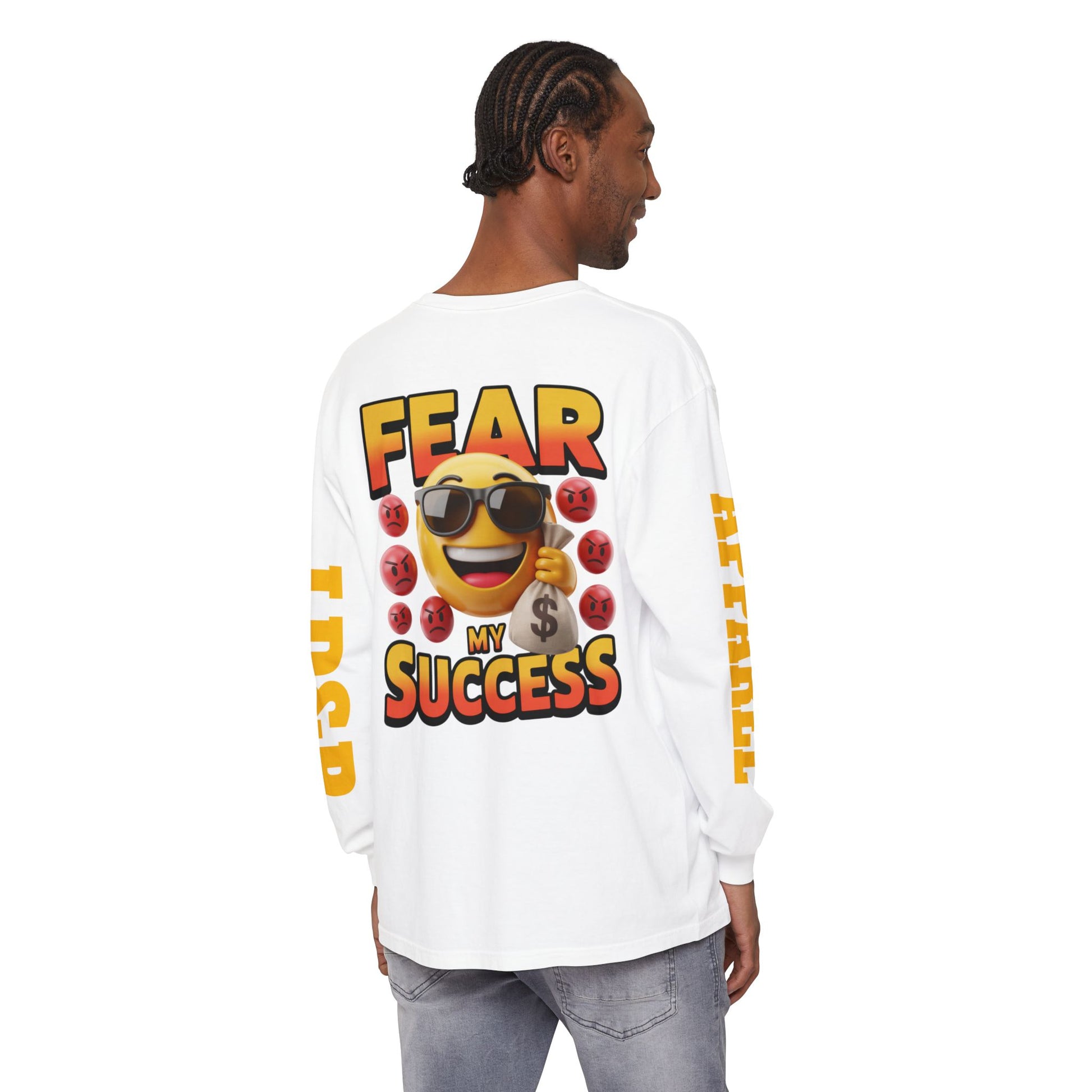 Fear My Success Long Sleeve T-Shirt
