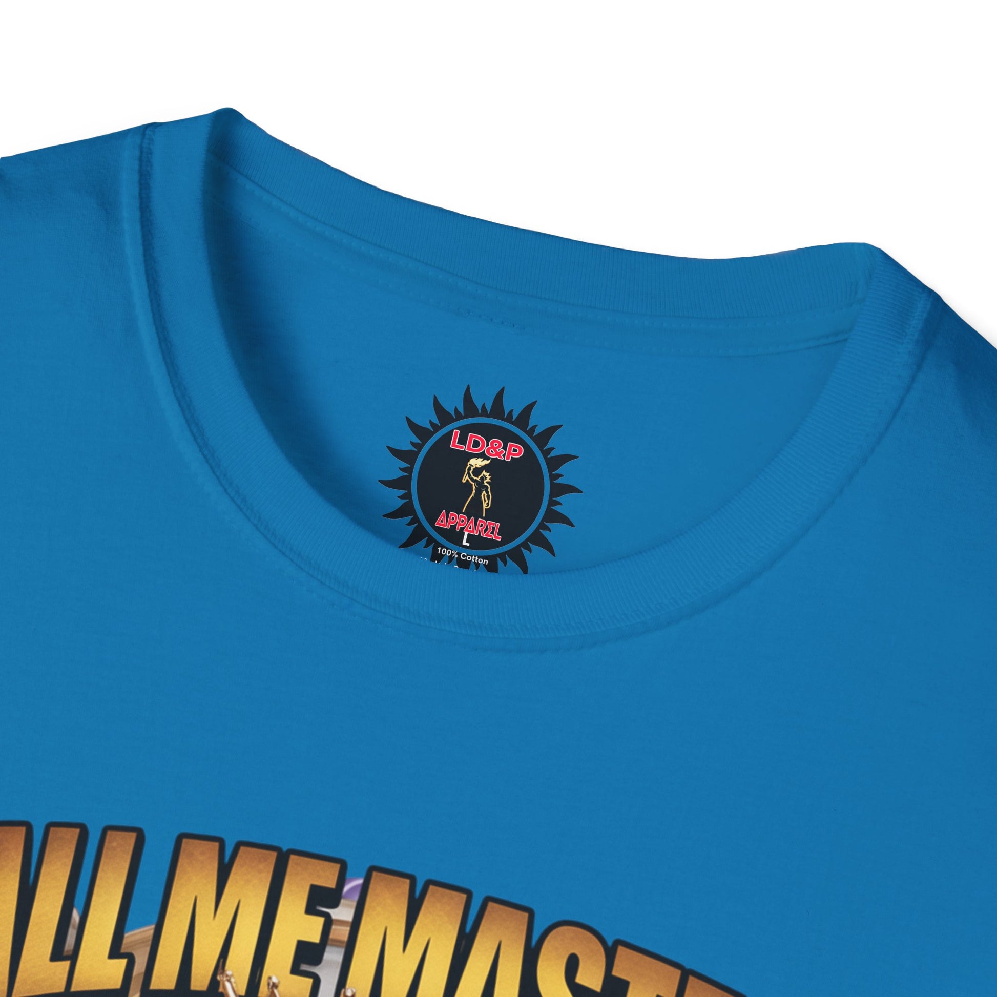 CALL ME MASTER Lux Domini and Phosphorus Tee